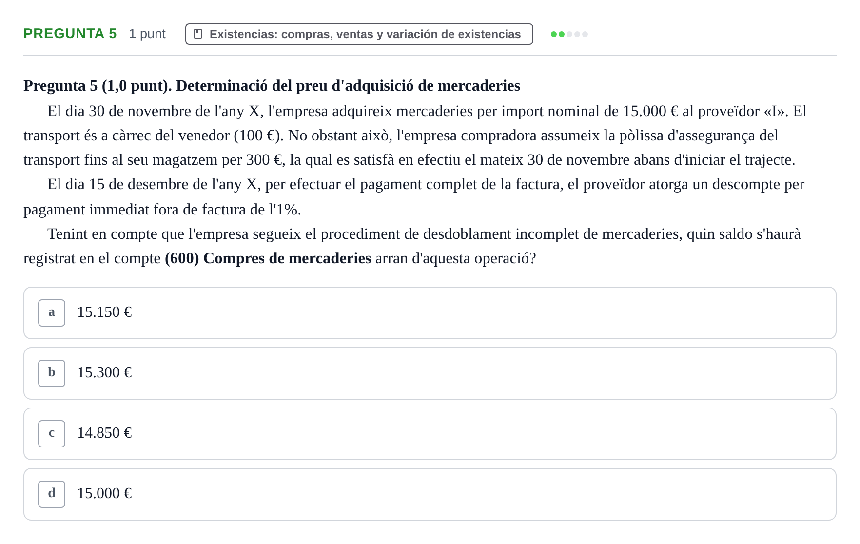 Enunciado: Pregunta 5 · Introducción a la Contabilidad UOC 2023