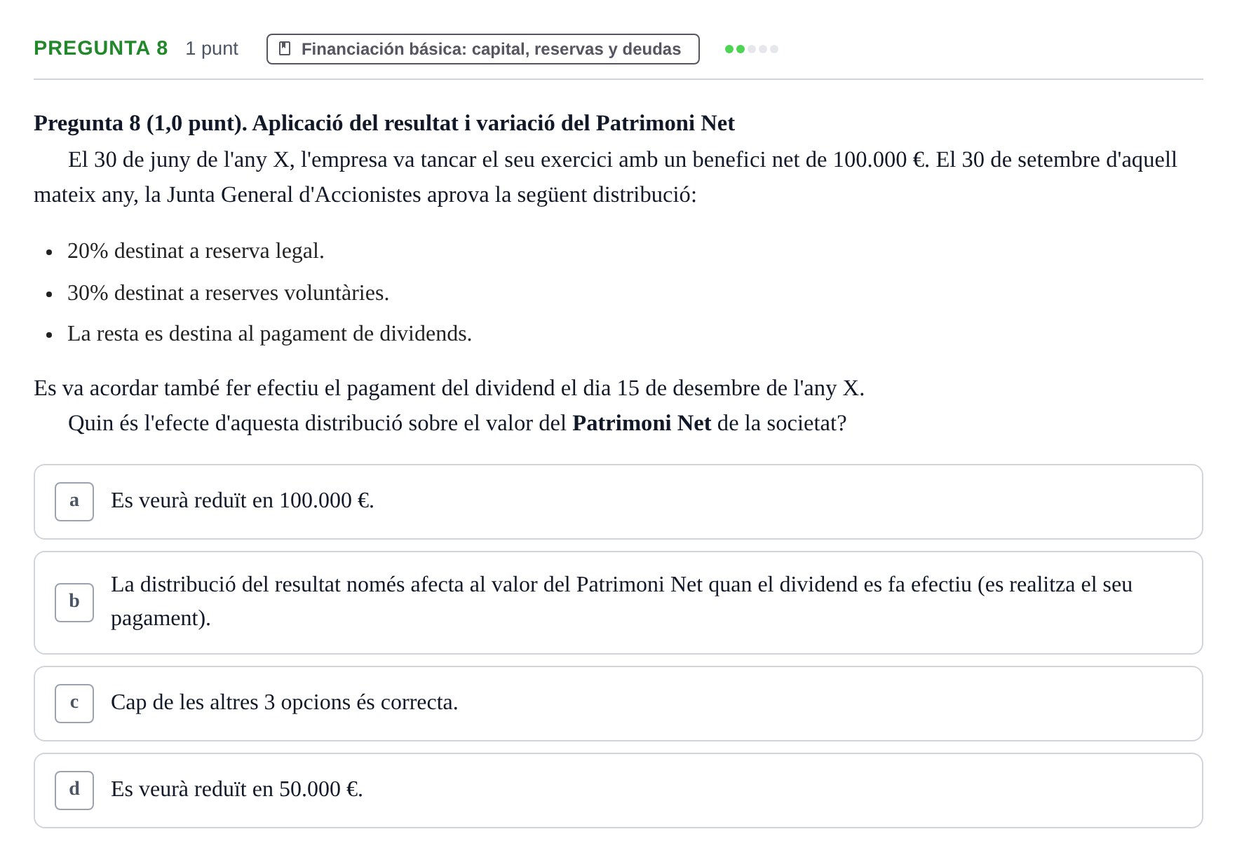 Enunciado: Pregunta 8 · Introducción a la Contabilidad UOC 2023
