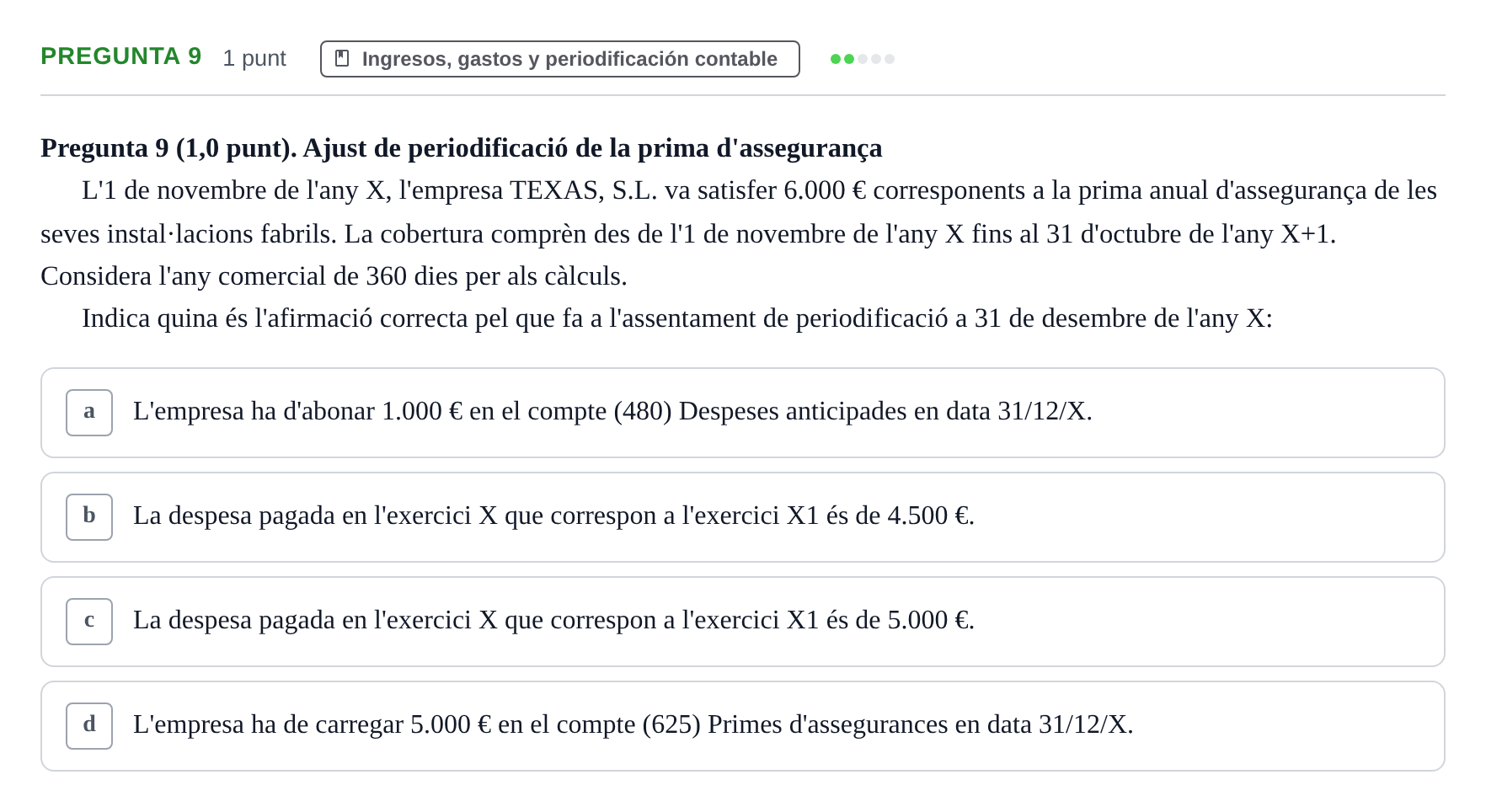 Enunciado: Pregunta 9 · Introducción a la Contabilidad UOC 2023