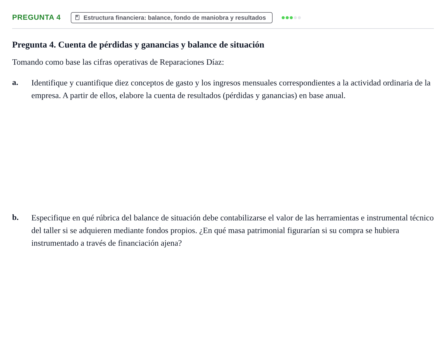 Enunciado: Pregunta 4 · Introducción a la Empresa UOC Examen Resuelto 2. Reparaciones Díaz
