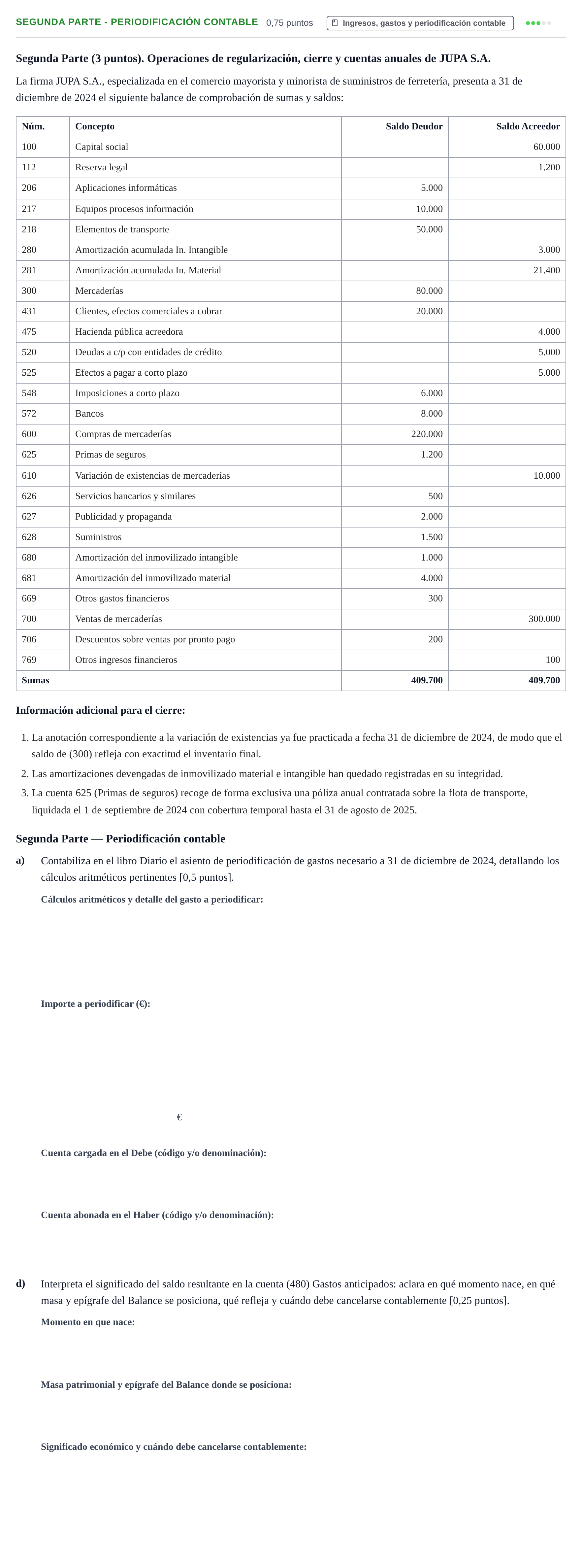 Enunciado: Ejercicio Segunda Parte - Periodificación contable · Introducción a la Contabilidad UOC Juny 2025