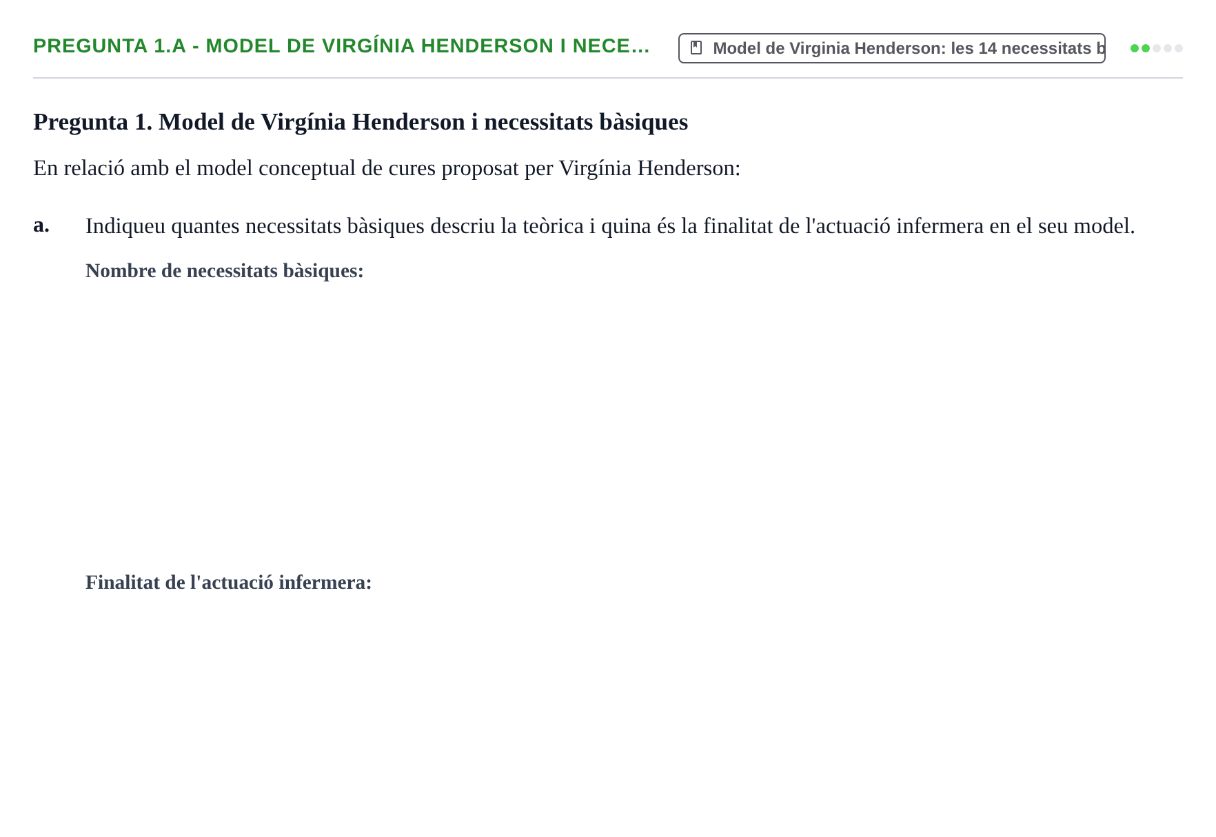 Enunciado: Pregunta 1.a - Model de Virgínia Henderson i nece… · fonaments històrics, teòrics i metodològics UB 2025
