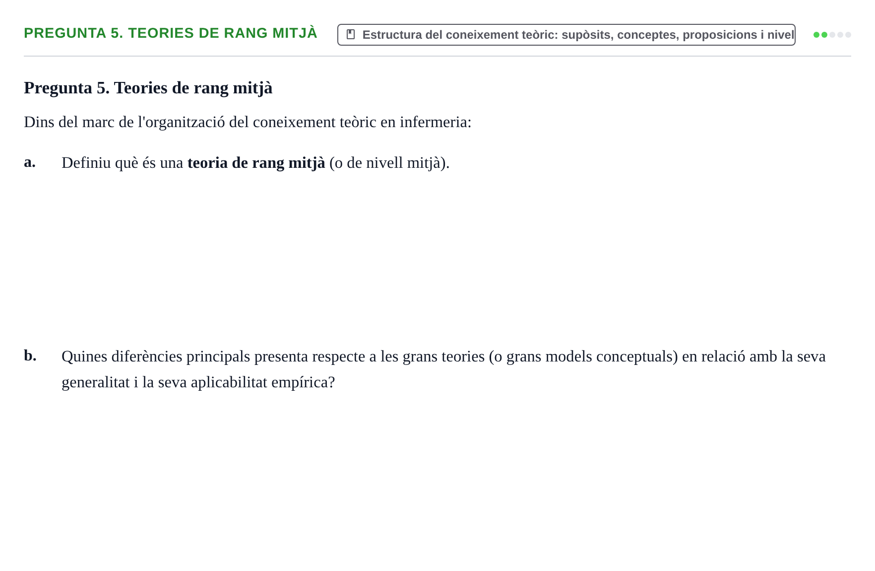 Enunciado: Pregunta 5. Teories de rang mitjà · fonaments històrics, teòrics i metodològics UB 2025