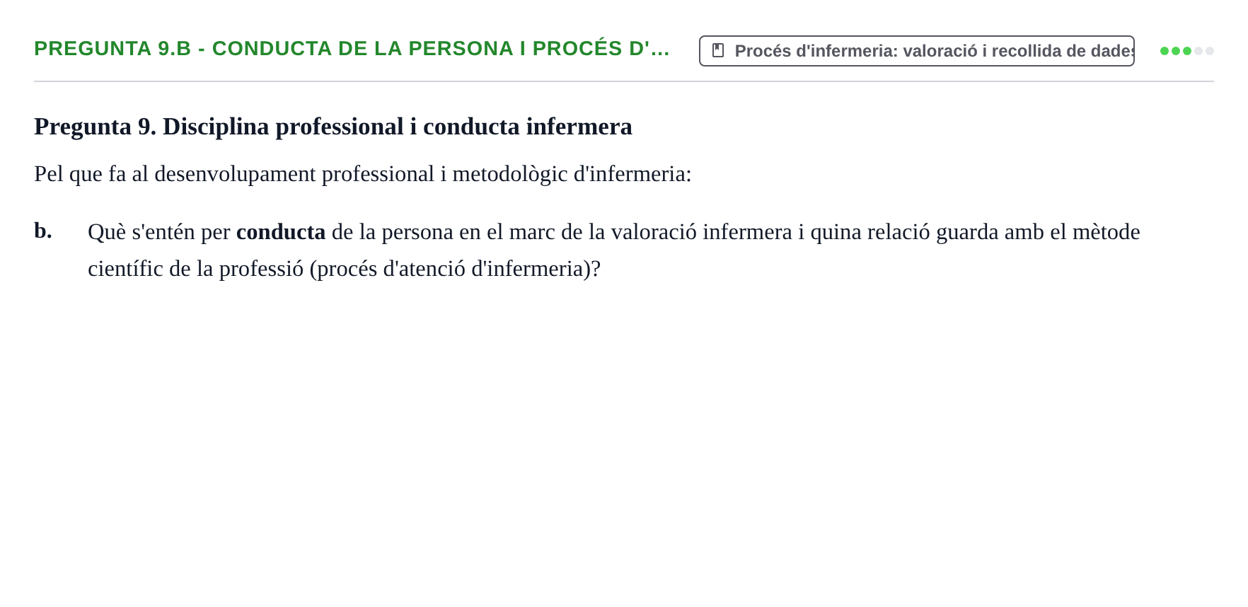 Enunciado: Pregunta 9.b - Conducta de la persona i procés d'… · fonaments històrics, teòrics i metodològics UB 2025