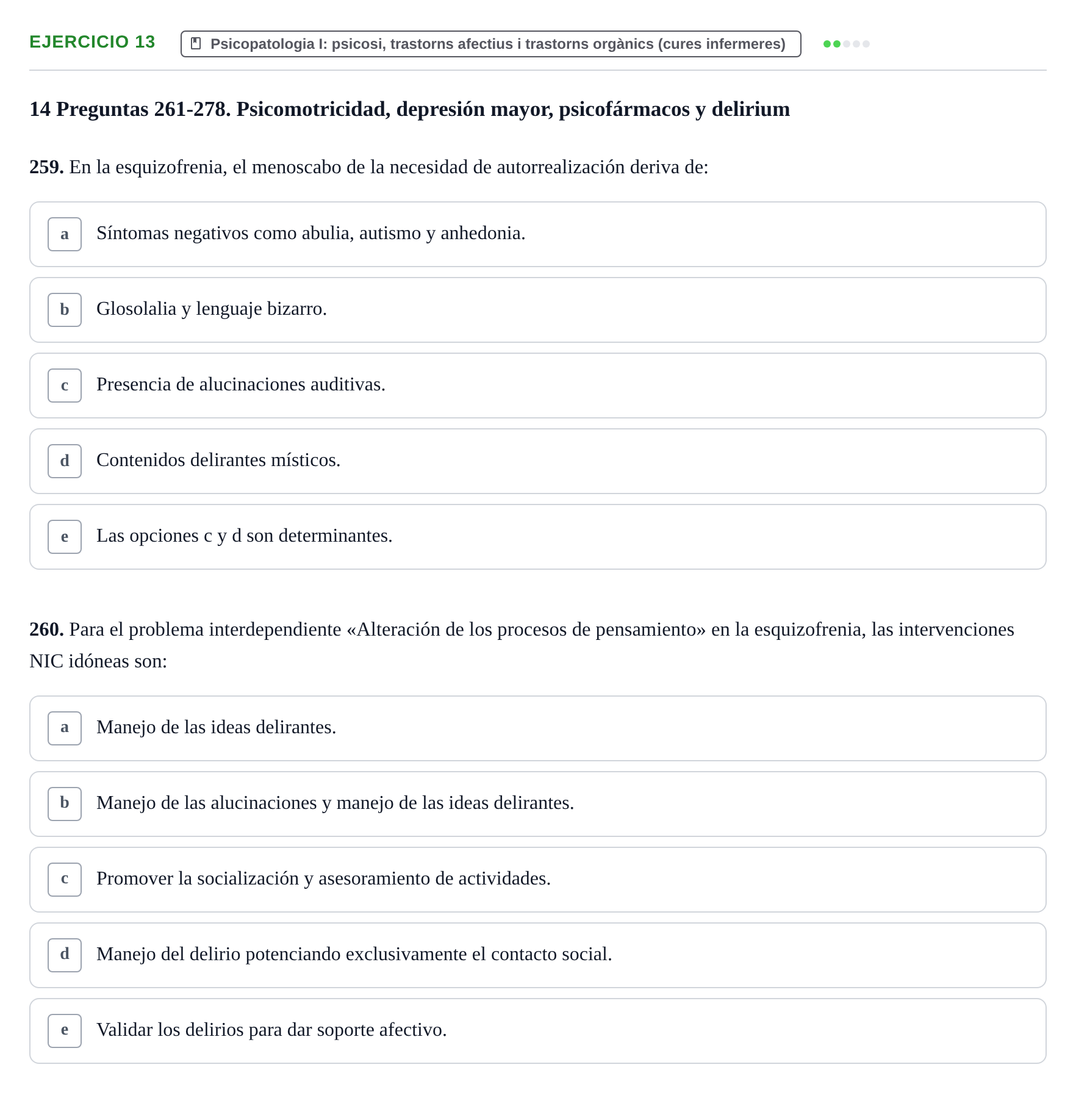 Enunciado: Ejercicio 13 - Psicopatologia I · Ciències Psicosocials Aplicades a la Salut UB Examen de Ciencias Psicosociales y Salud Mental (4.º Semestre)