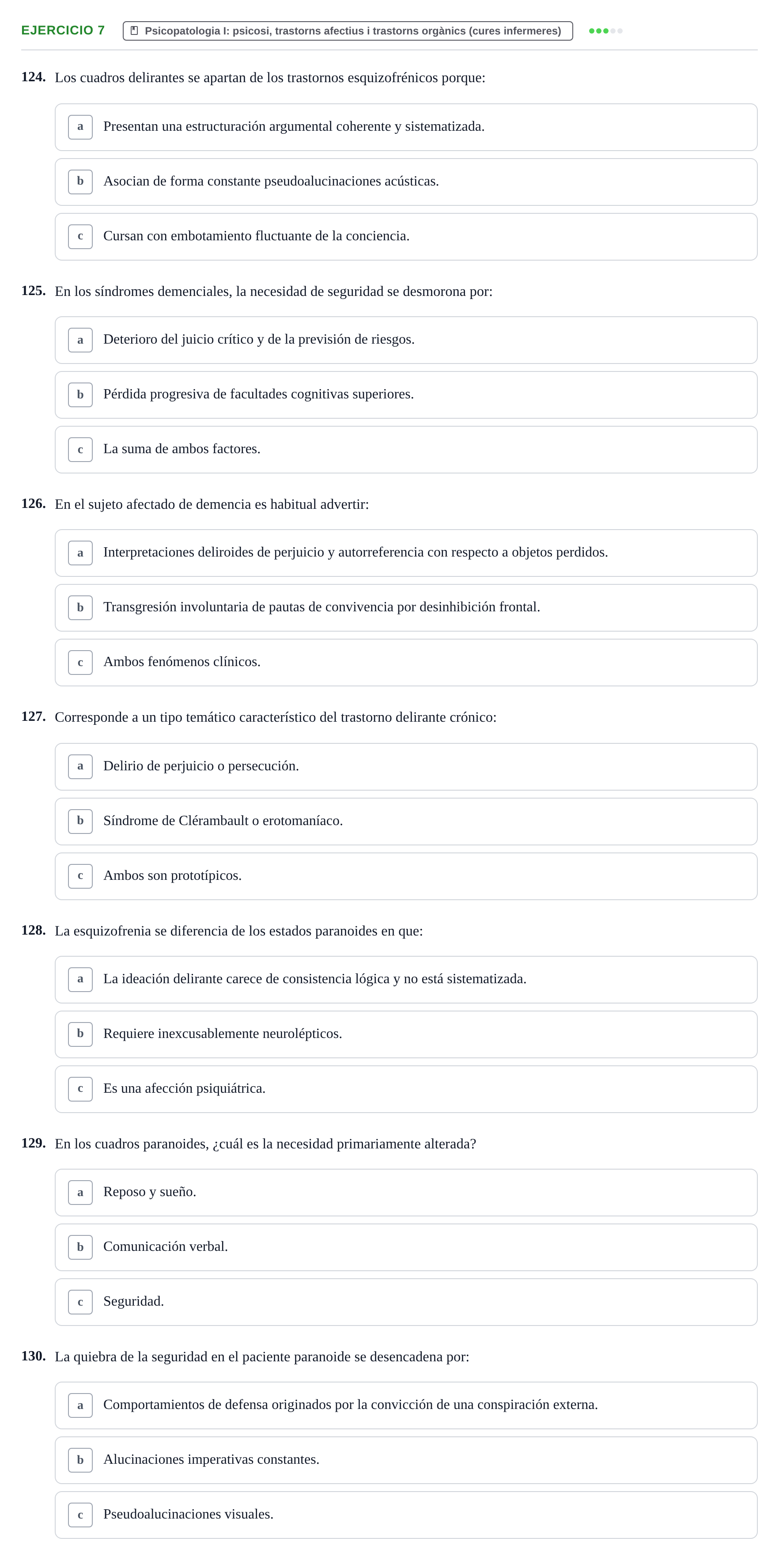 Enunciado: Ejercicio 7 - Psicopatologia I · Ciències Psicosocials Aplicades a la Salut UB Examen de Ciencias Psicosociales y Salud Mental (4.º Semestre)