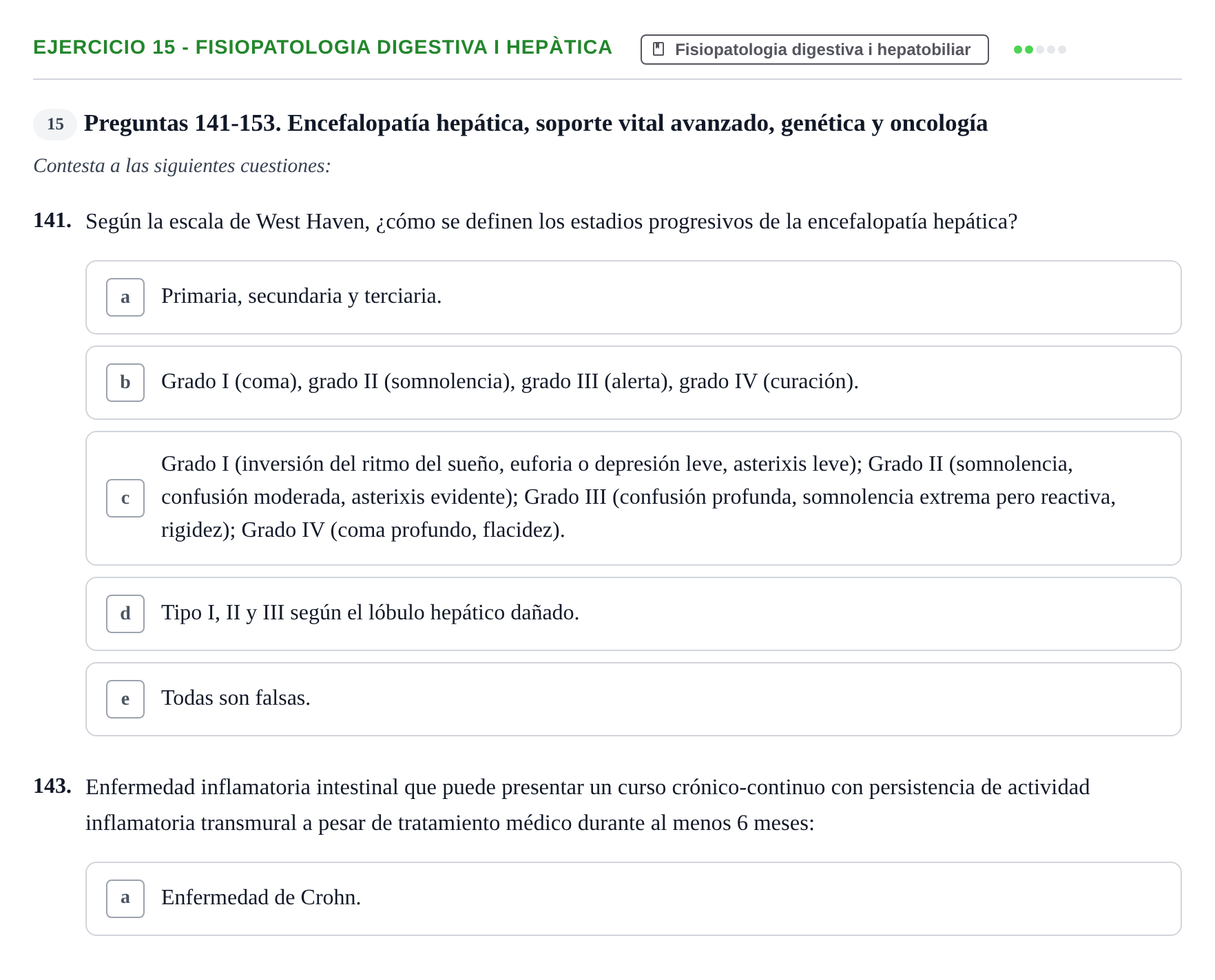 Enunciado: Ejercicio 15 - Fisiopatologia digestiva i hepàtica · Fisiopatologia. Diagnòstic per la imatge UB Examen recopilatorio de Fisiopatología General