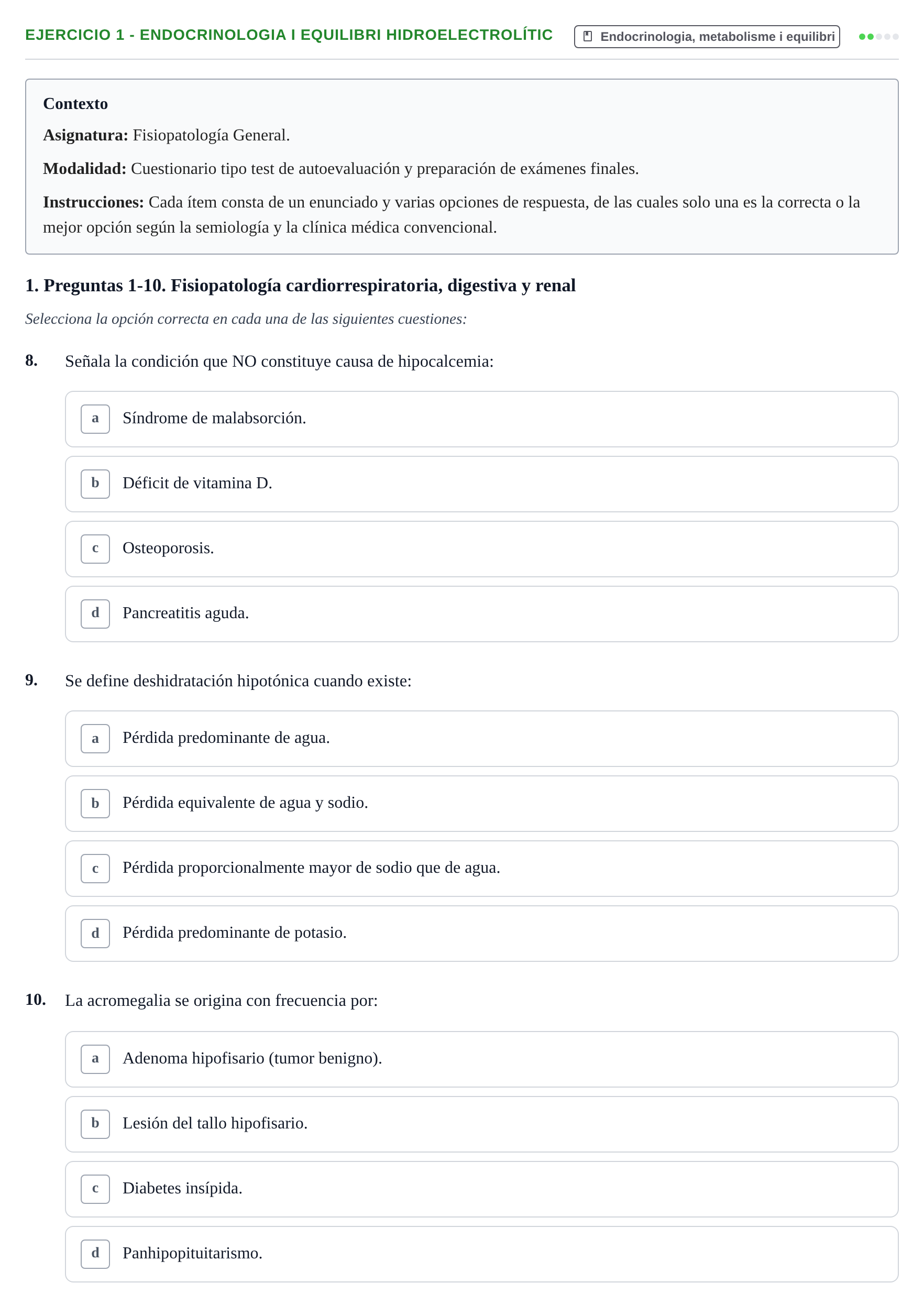 Enunciado: Ejercicio 1 - Endocrinologia i equilibri hidroelectrolític · Fisiopatologia. Diagnòstic per la imatge UB Examen recopilatorio de Fisiopatología General