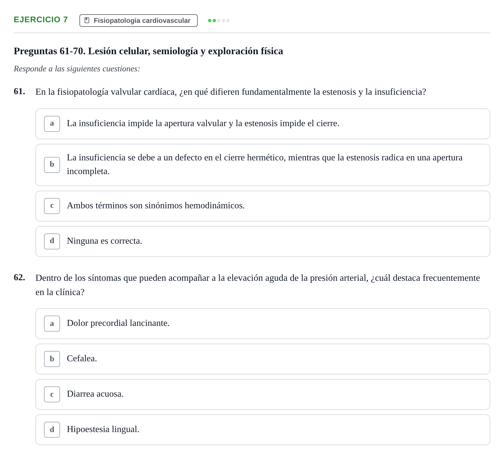 Enunciado: Ejercicio 7 - Fisiopatologia cardiovascular · Fisiopatologia. Diagnòstic per la imatge UB Examen recopilatorio de Fisiopatología General