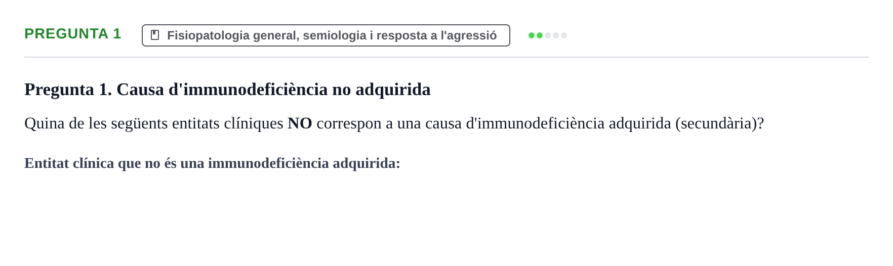Enunciado: Pregunta 1 · Fisiopatologia. Diagnòstic per la imatge UB Examen de Fisiopatologia: Segon Parcial