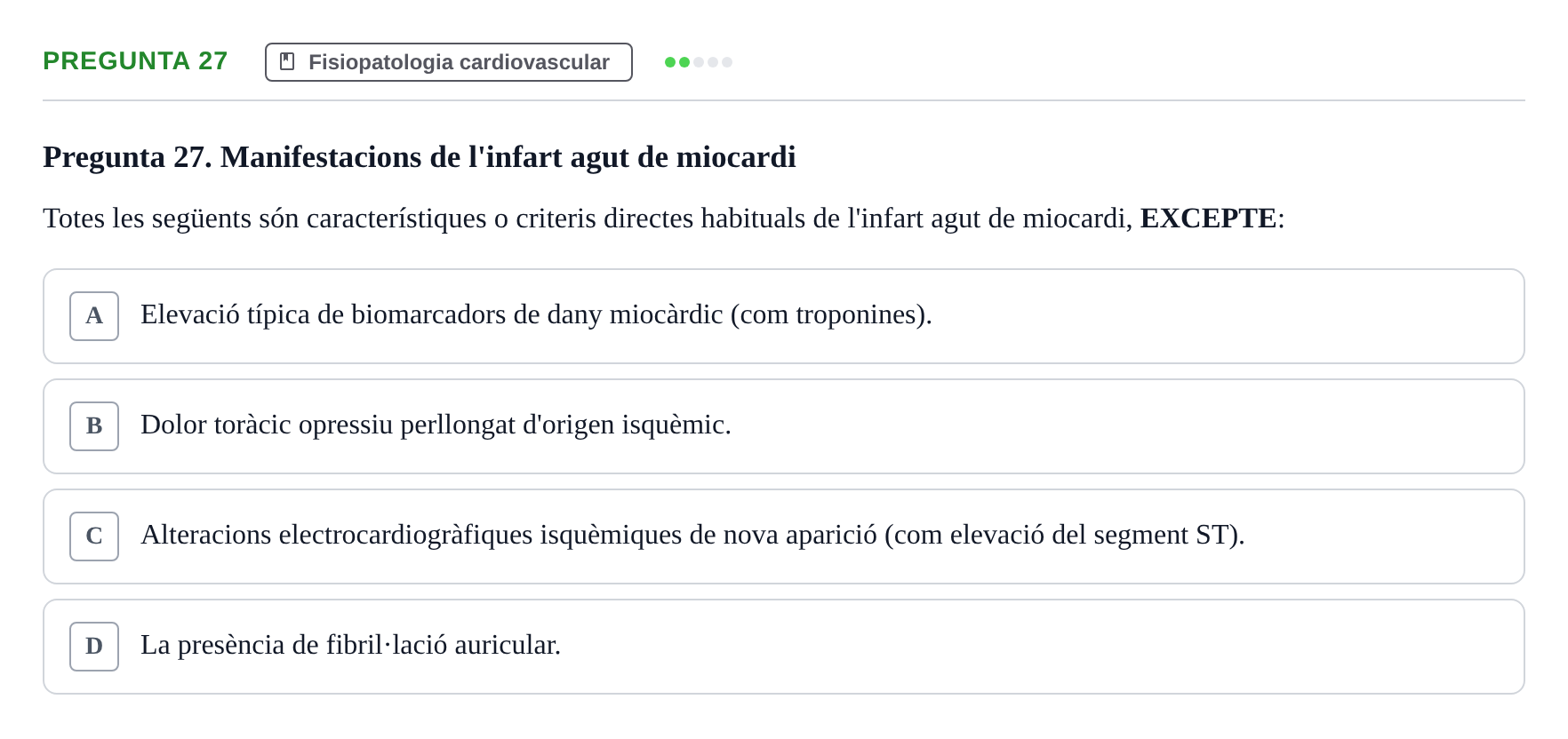 Enunciado: Pregunta 27 · Fisiopatologia. Diagnòstic per la imatge UB Examen de Fisiopatologia: Segon Parcial
