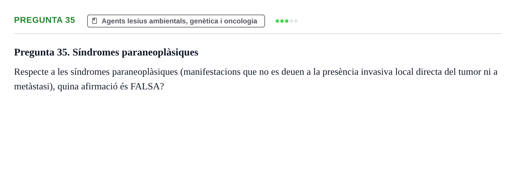 Enunciado: Pregunta 35 · Fisiopatologia. Diagnòstic per la imatge UB Examen de Fisiopatologia: Segon Parcial