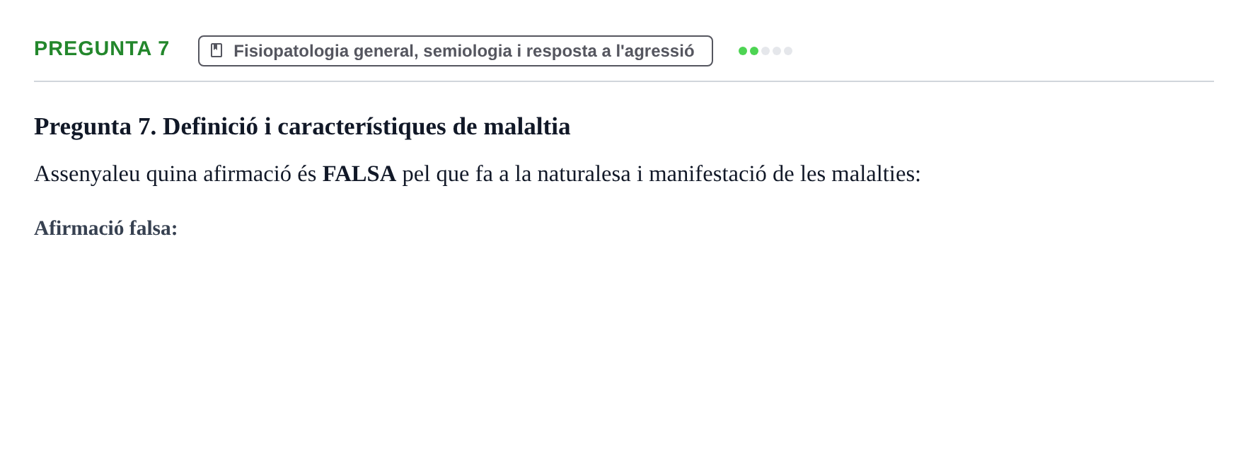 Enunciado: Pregunta 7 · Fisiopatologia. Diagnòstic per la imatge UB Examen de Fisiopatologia: Segon Parcial