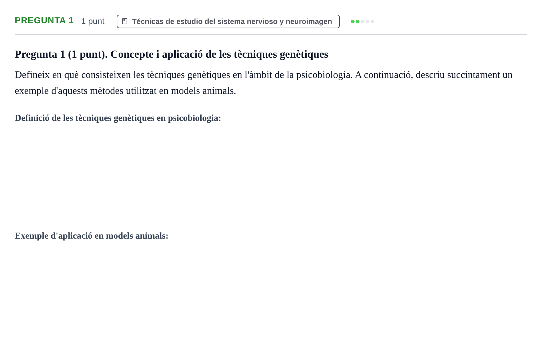 Enunciado: Pregunta 1 · Psicobiologia I UOC 2013