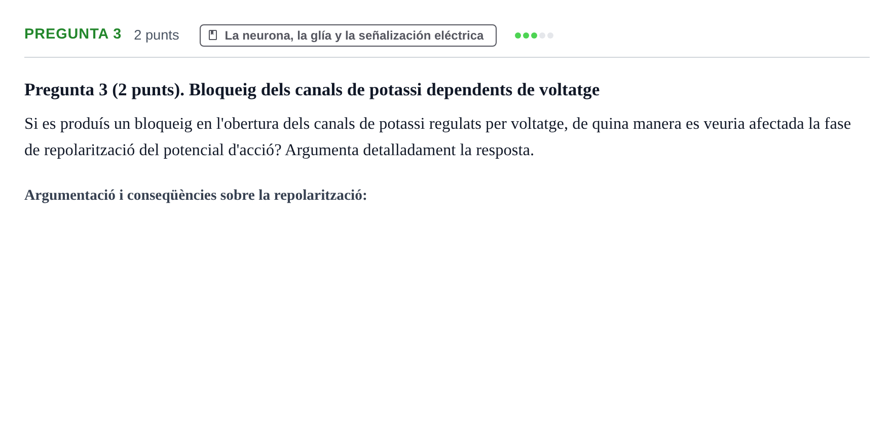Enunciado: Pregunta 3 · Psicobiologia I UOC 2013
