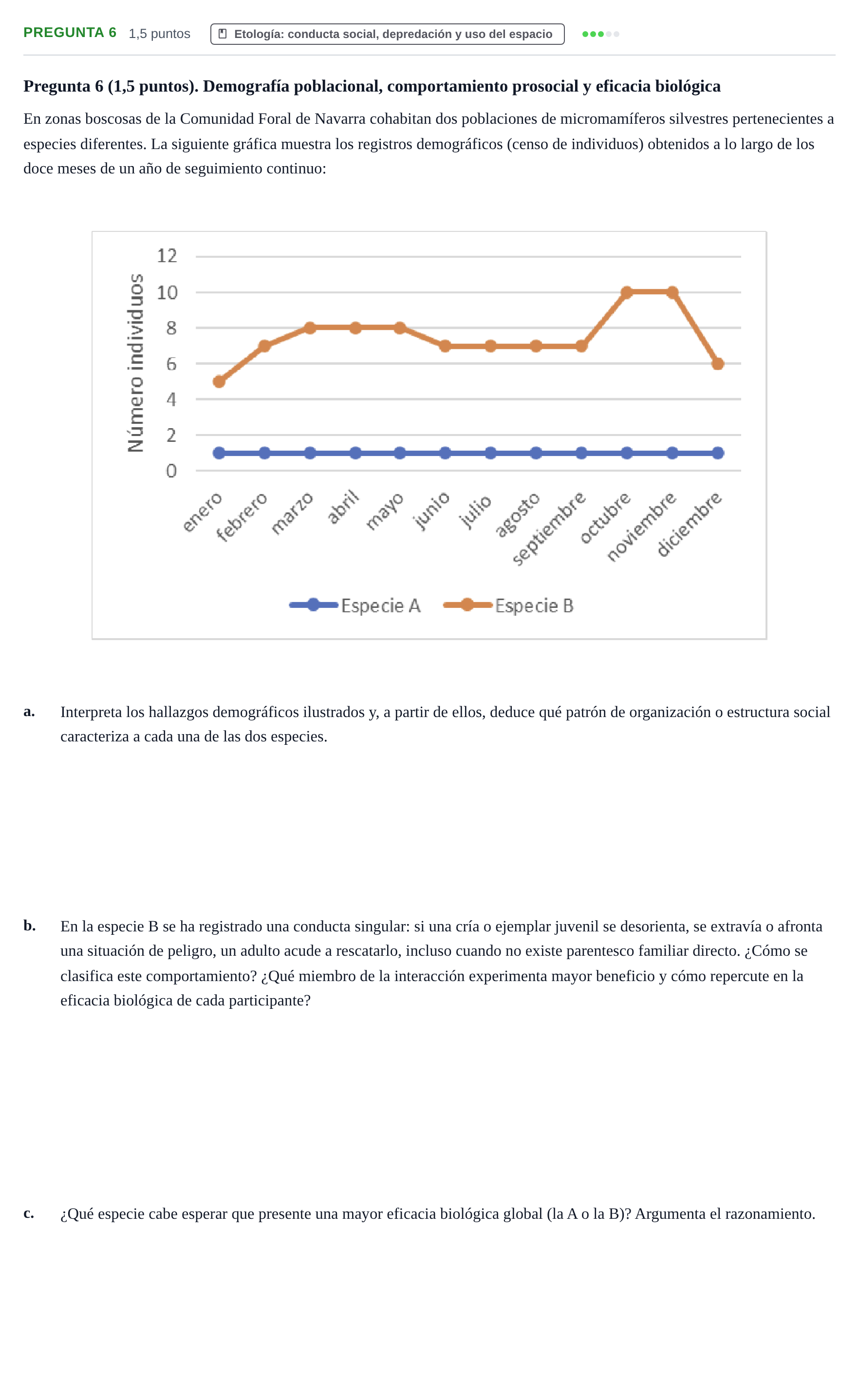 Enunciado: Pregunta 6 · Psicobiologia I UOC 2023
