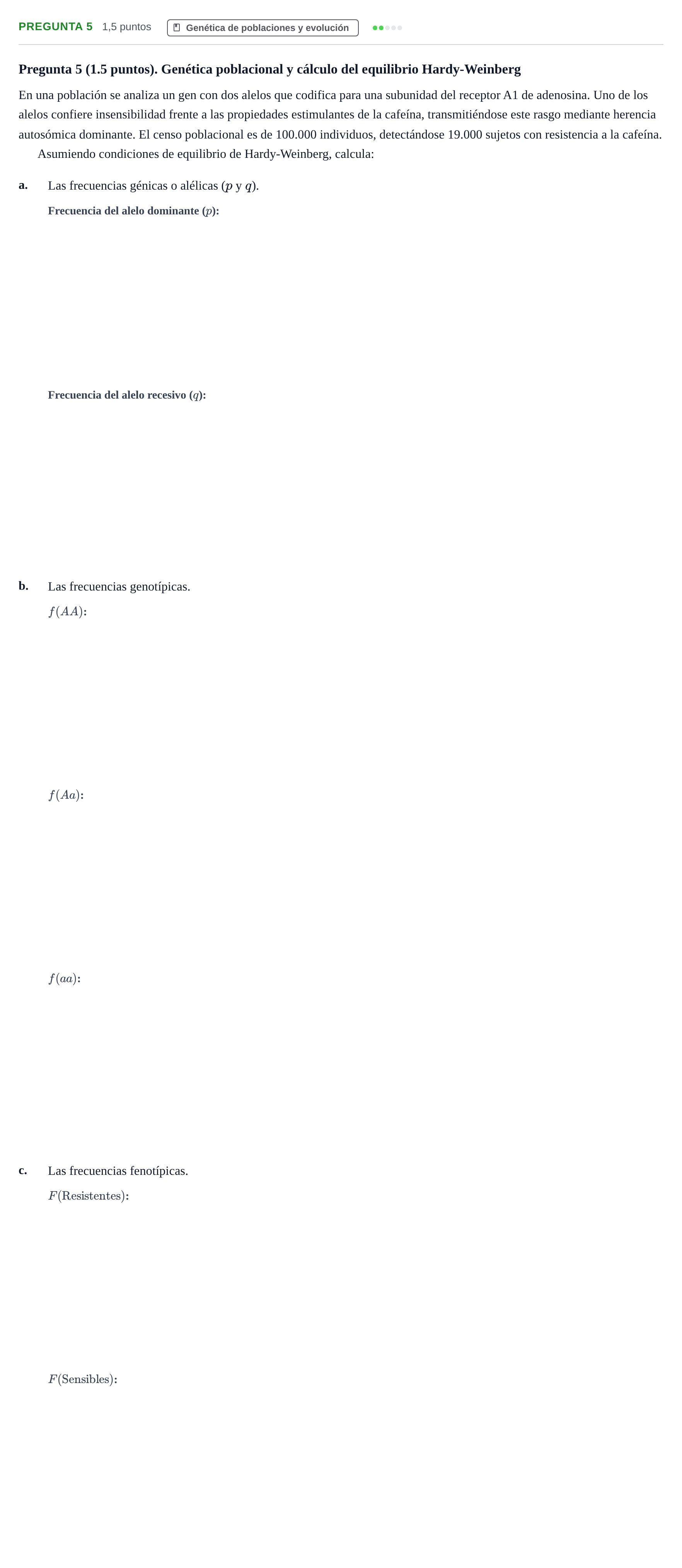 Enunciado: Pregunta 5 · Psicobiologia I UOC 2023