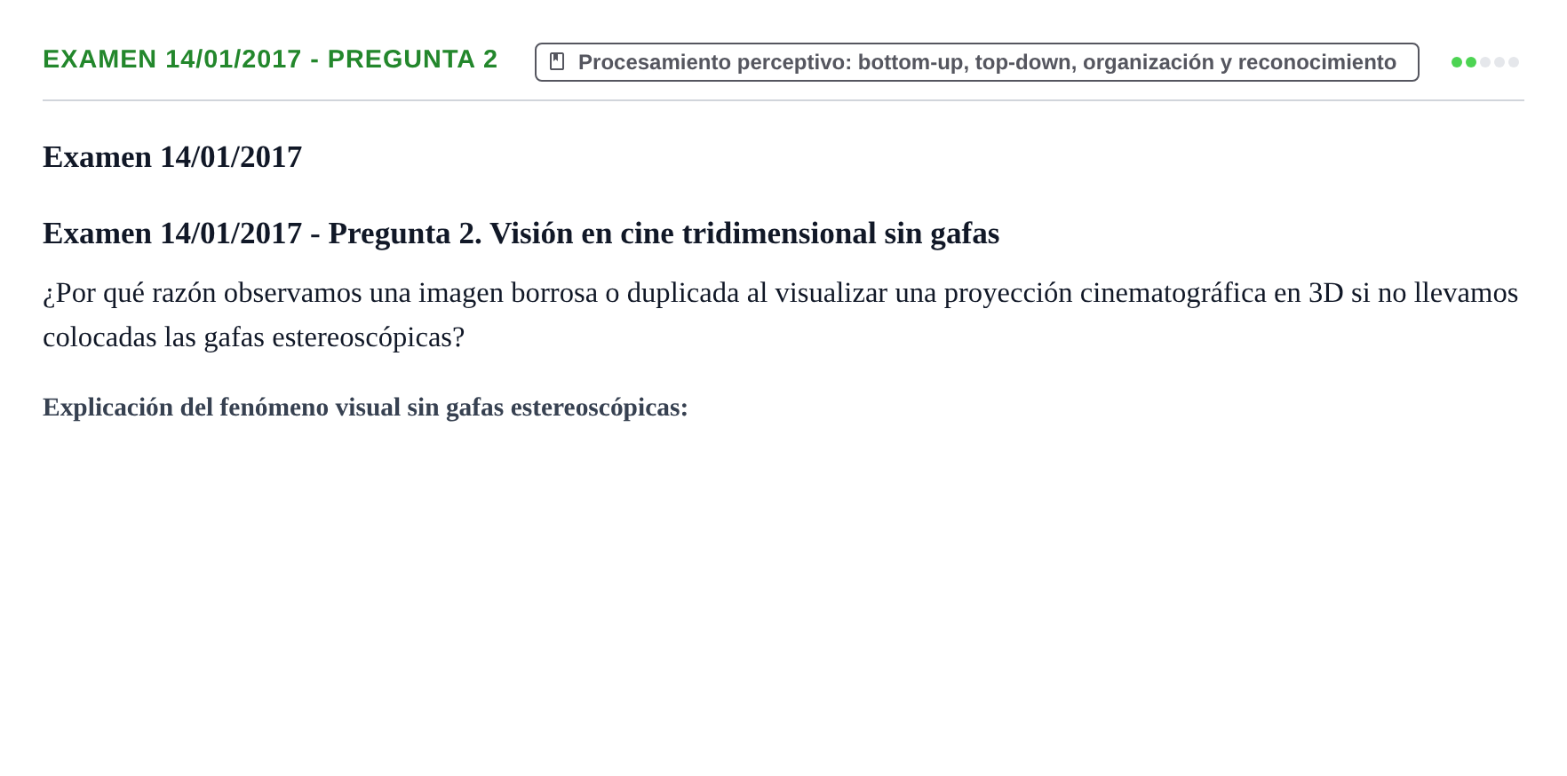 Enunciado: Ejercicio Examen 14/01/2017 - Pregunta 2 · Psicología de la Percepción y la Emoción UOC 2017
