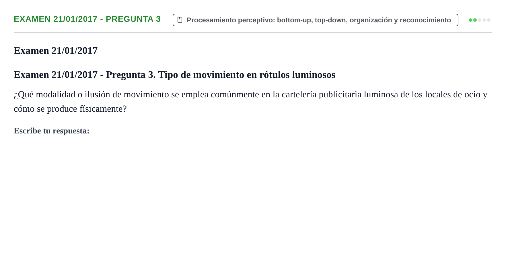 Enunciado: Ejercicio Examen 21/01/2017 - Pregunta 3 · Psicología de la Percepción y la Emoción UOC 2017