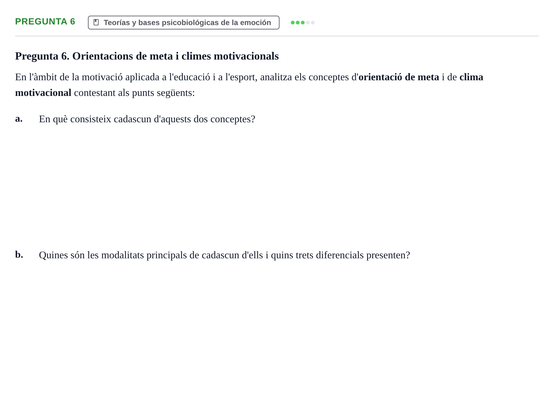 Enunciado: Pregunta 6 · Psicología de la Percepción y la Emoción UOC Examen / Prova de Síntesi - Torn 3