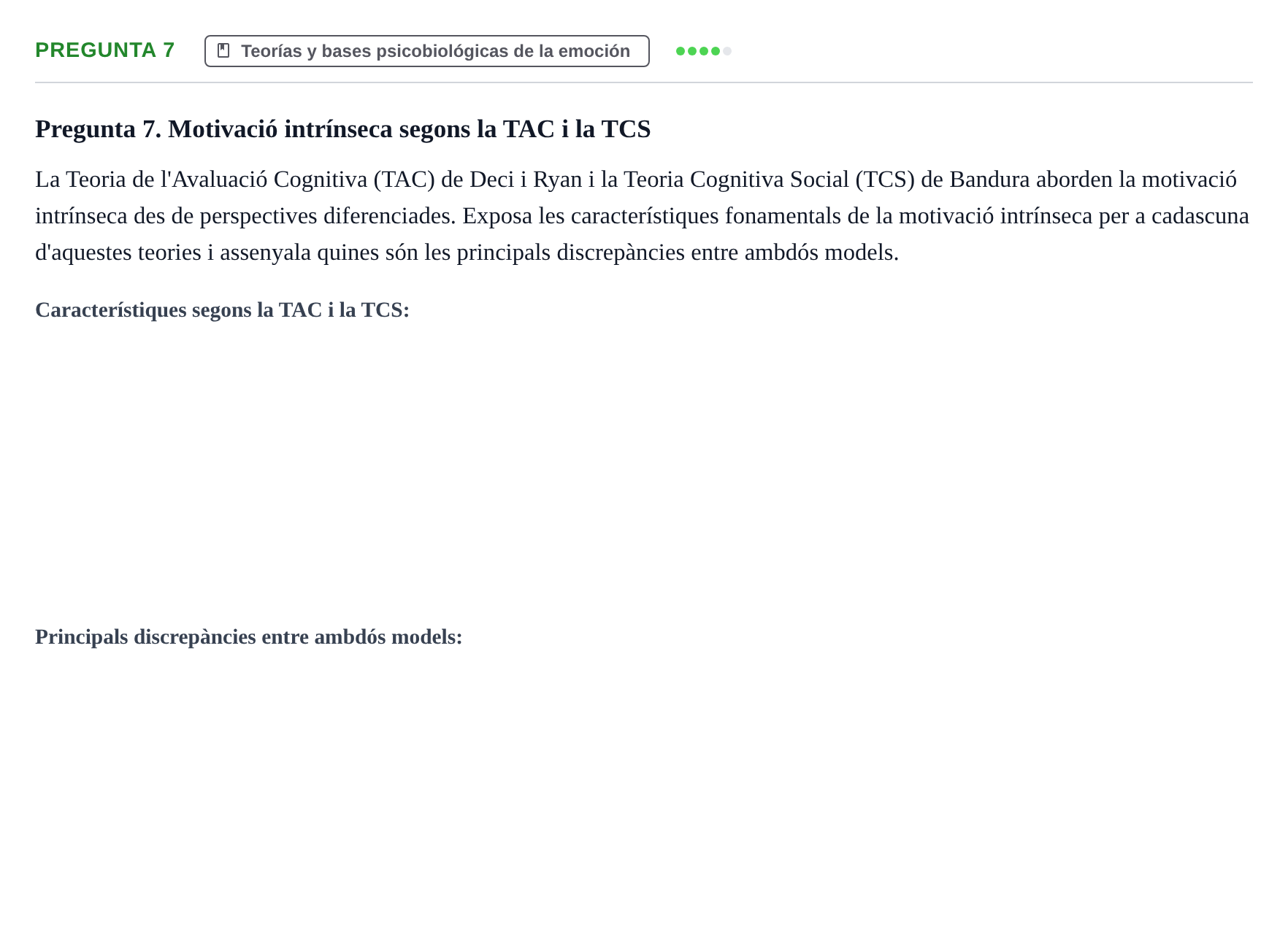 Enunciado: Pregunta 7 · Psicología de la Percepción y la Emoción UOC Prova de Síntesi i Examen - Torn 2