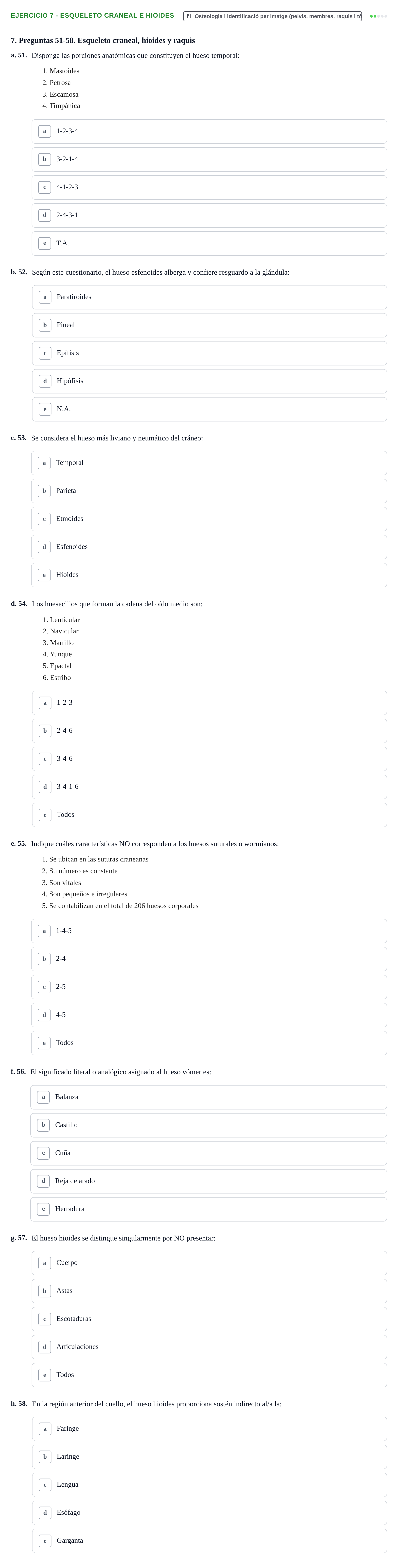 Enunciado: 7 - Esqueleto craneal e hioides