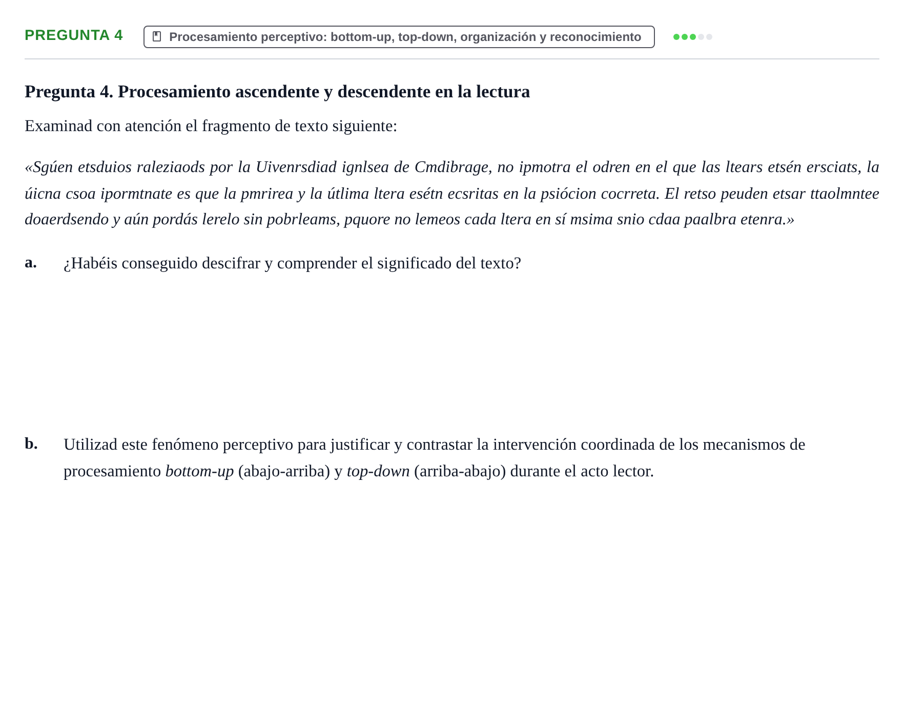 Enunciado: Pregunta 4 · Psicología de la Percepción y la Emoción UOC 2020