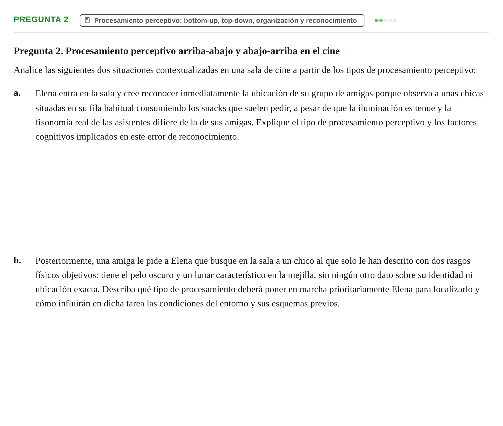 Enunciado: Pregunta 2 · Psicología de la Percepción y la Emoción UOC Setembre Serie 1 2021