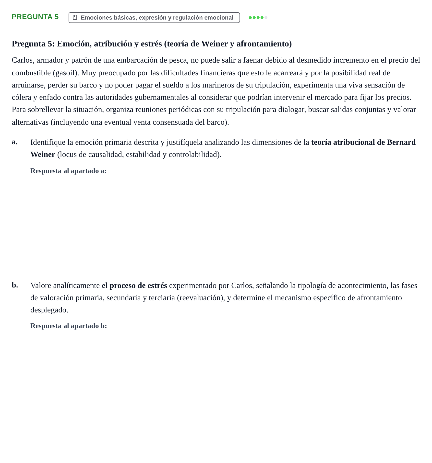 Enunciado: Pregunta 5 · Psicología de la Percepción y la Emoción UOC 2021