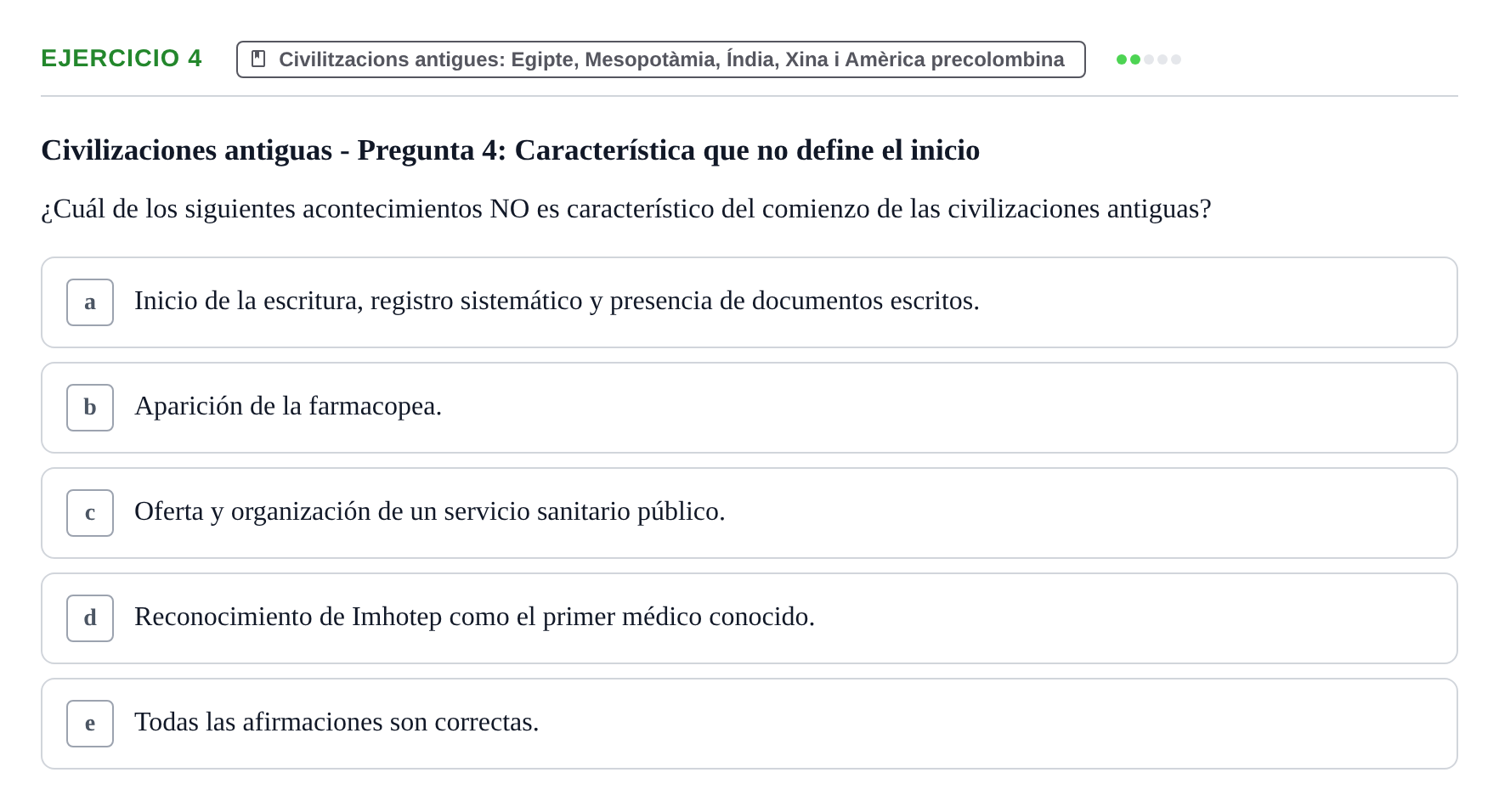 Enunciado: Problema 4 · Evolució Històrica i Filosòfica de la Cura UPF Examen tipo test: Evolución Histórica y Filosófica del Cuidado (Modelo 2)