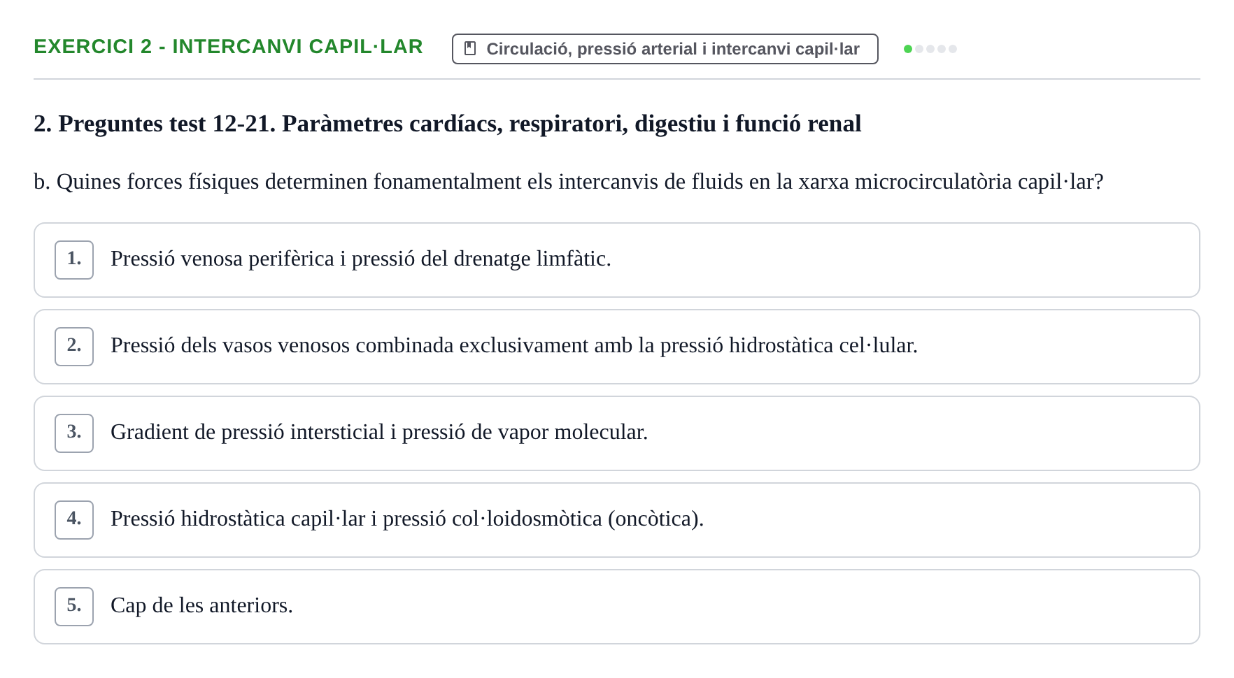 Enunciado: Ejercicio 2 - Intercanvi capil·lar · Funció del Cos Humà I UVIC Recull d'activitats d'avaluació: Fisiologia del Cos Humà I