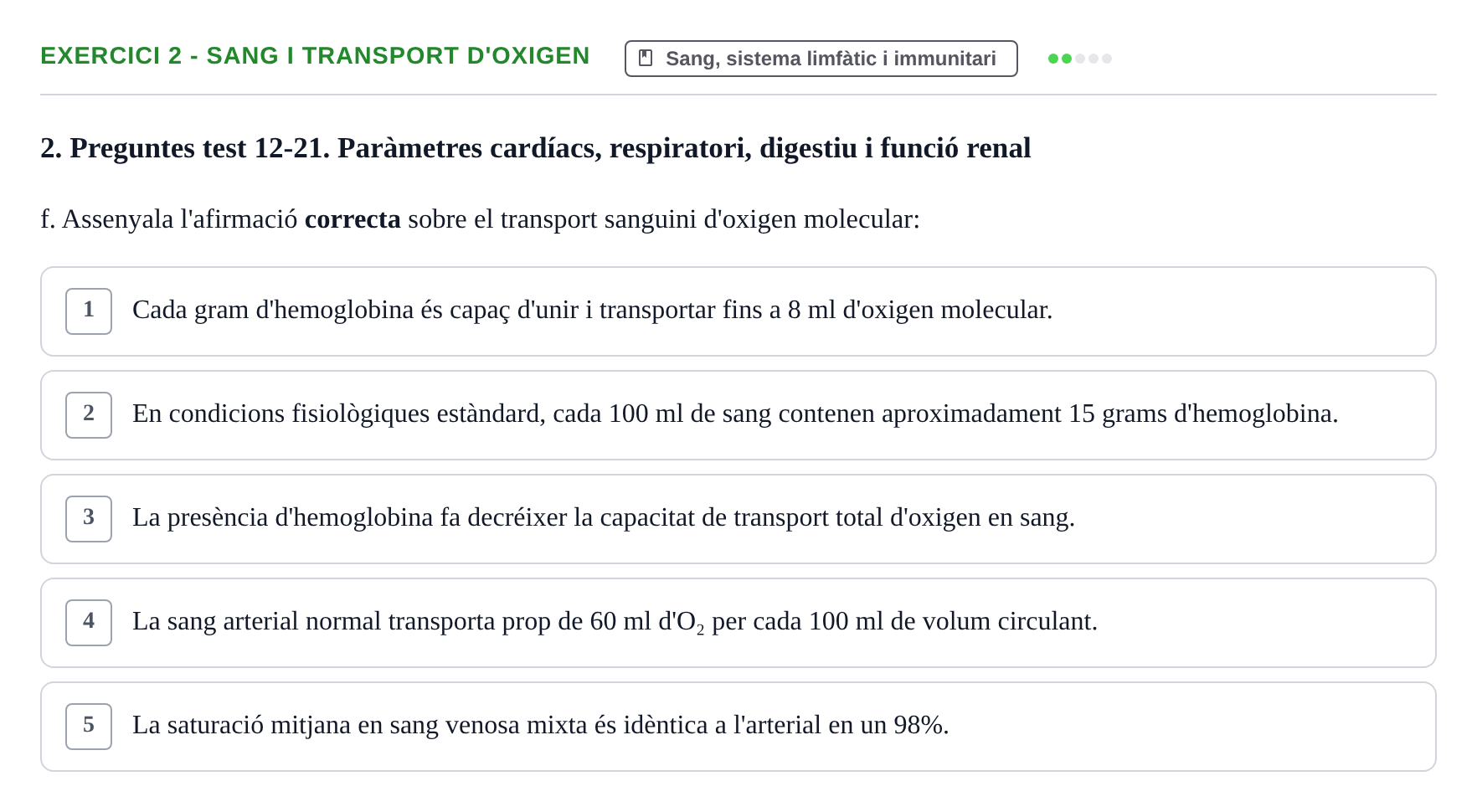 Enunciado: Ejercicio 2 - Sang i transport d'oxigen · Funció del Cos Humà I UVIC Recull d'activitats d'avaluació: Fisiologia del Cos Humà I