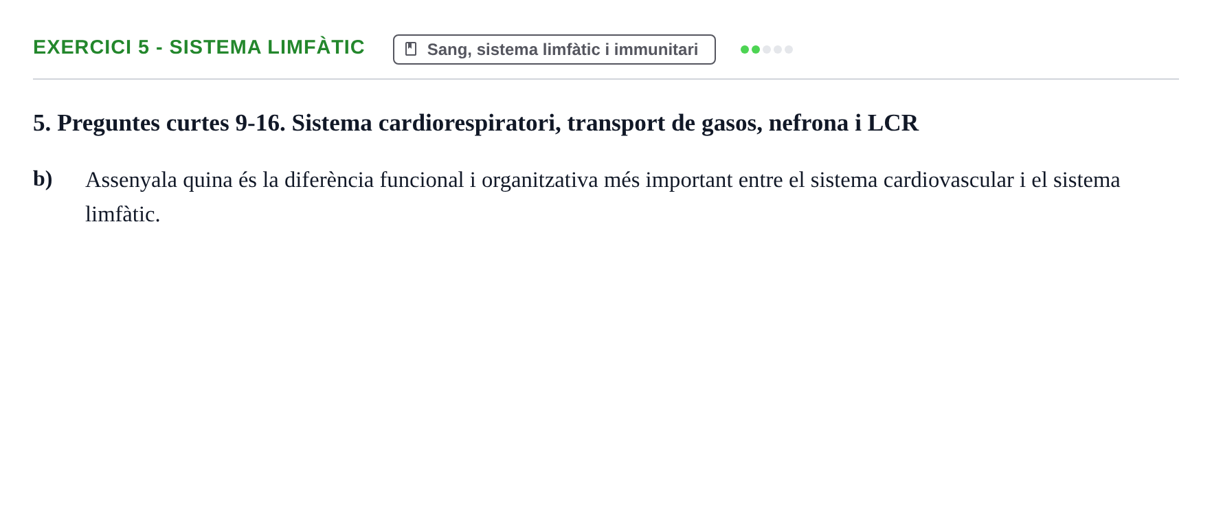 Enunciado: Ejercicio 5 - Sistema limfàtic · Funció del Cos Humà I UVIC Recull d'activitats d'avaluació: Fisiologia del Cos Humà I