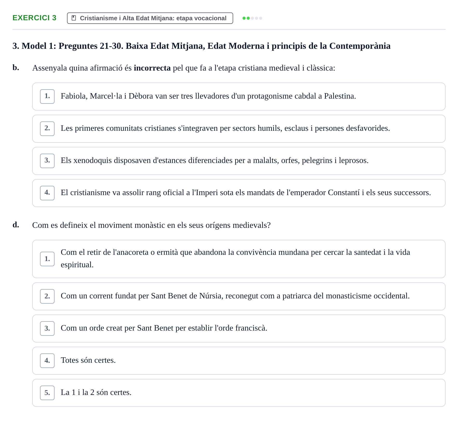 Enunciado: Ejercicio 3 - Cristianisme i Alta Edat Mitjana: etapa vocac… · Evolució Històrica i Filosòfica de la Cura UPF Recull d'exàmens de test: Història i Teories de la Cura