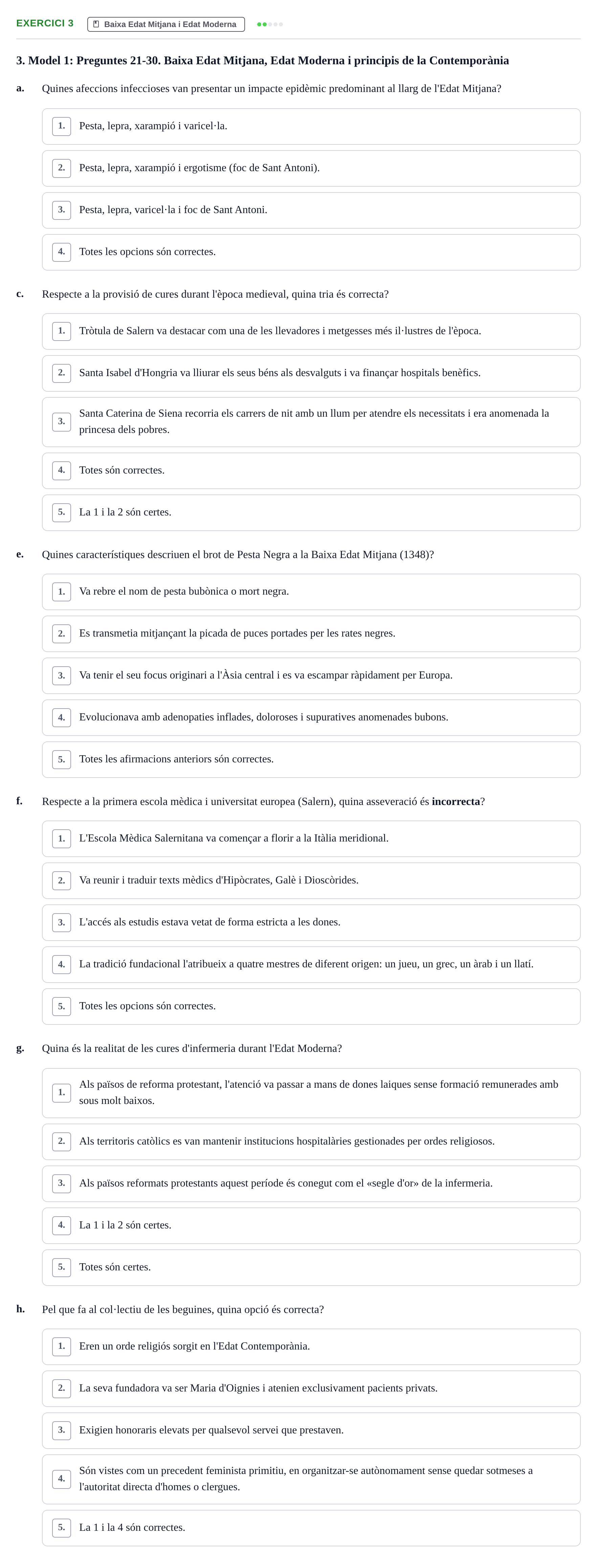 Enunciado: Ejercicio 3 - Baixa Edat Mitjana i Edat Moderna · Evolució Històrica i Filosòfica de la Cura UPF Recull d'exàmens de test: Història i Teories de la Cura