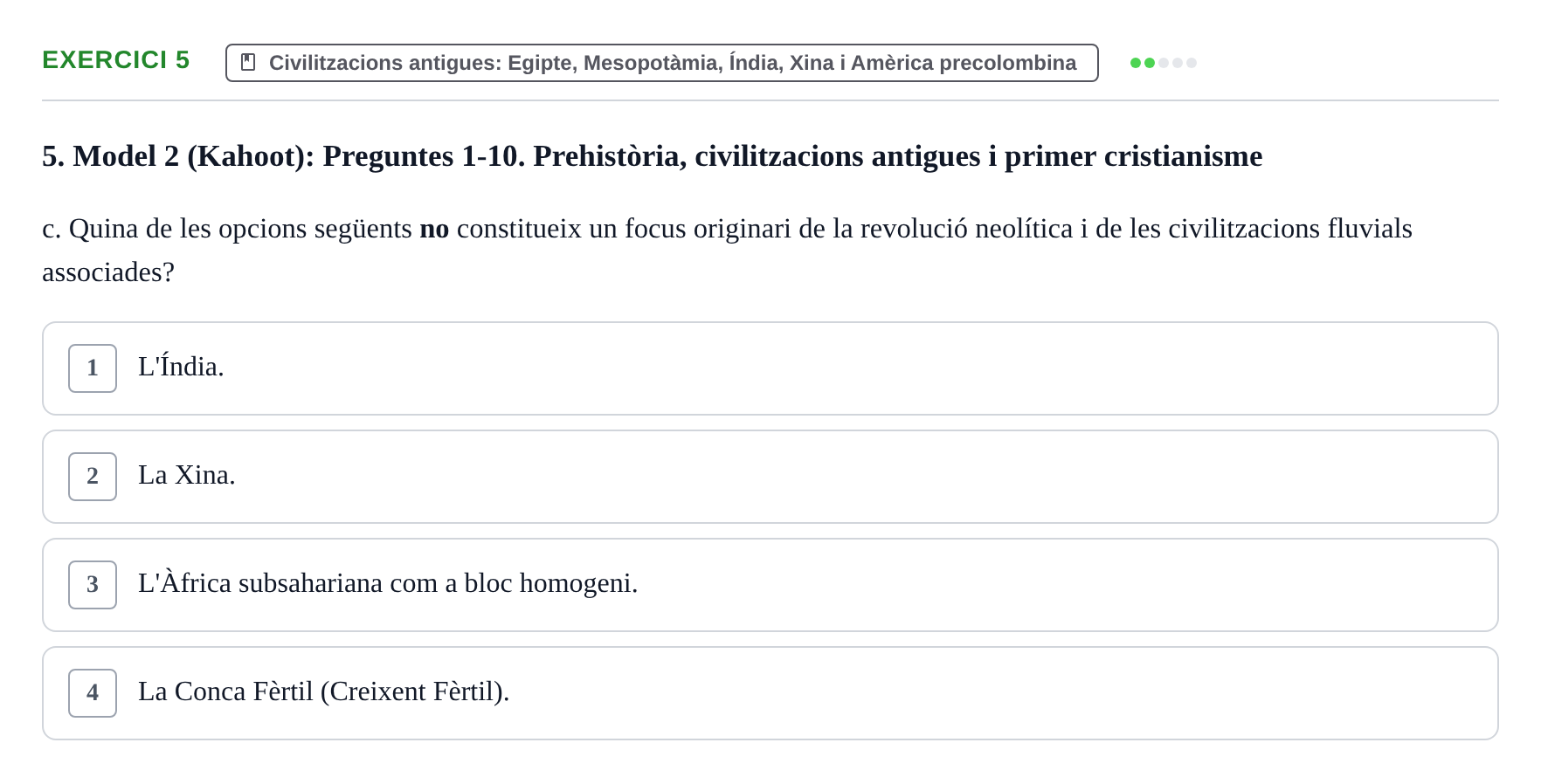 Enunciado: Ejercicio 5 - Civilitzacions antigues: Egipte, Mesopotàmia,… · Evolució Històrica i Filosòfica de la Cura UPF Recull d'exàmens de test: Història i Teories de la Cura