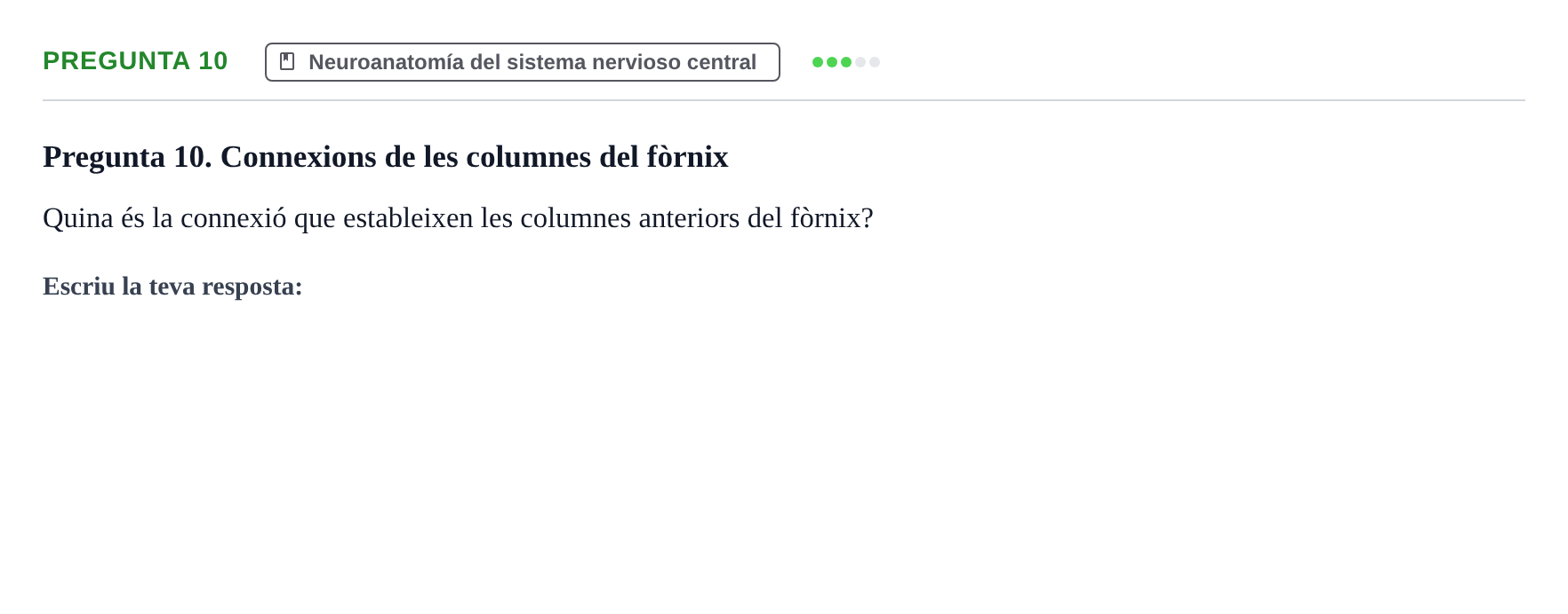 Enunciado: Pregunta 10 · Anatomía Humana UB Examen 1. Anatomia Humana