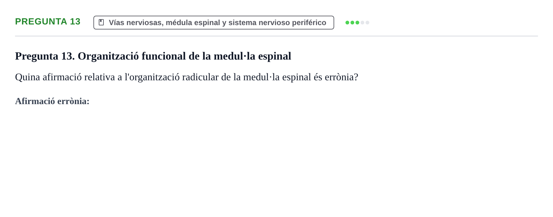 Enunciado: Pregunta 13 · Anatomía Humana UB Examen 1. Anatomia Humana