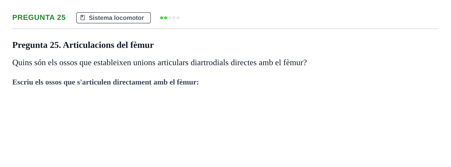 Enunciado: Pregunta 25 · Anatomía Humana UB Examen 1. Anatomia Humana