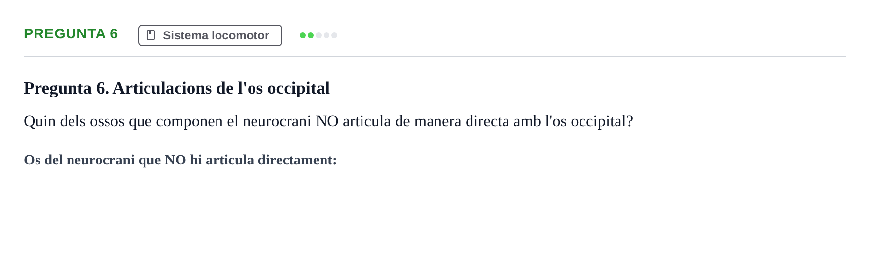 Enunciado: Pregunta 6 · Anatomía Humana UB Examen 1. Anatomia Humana