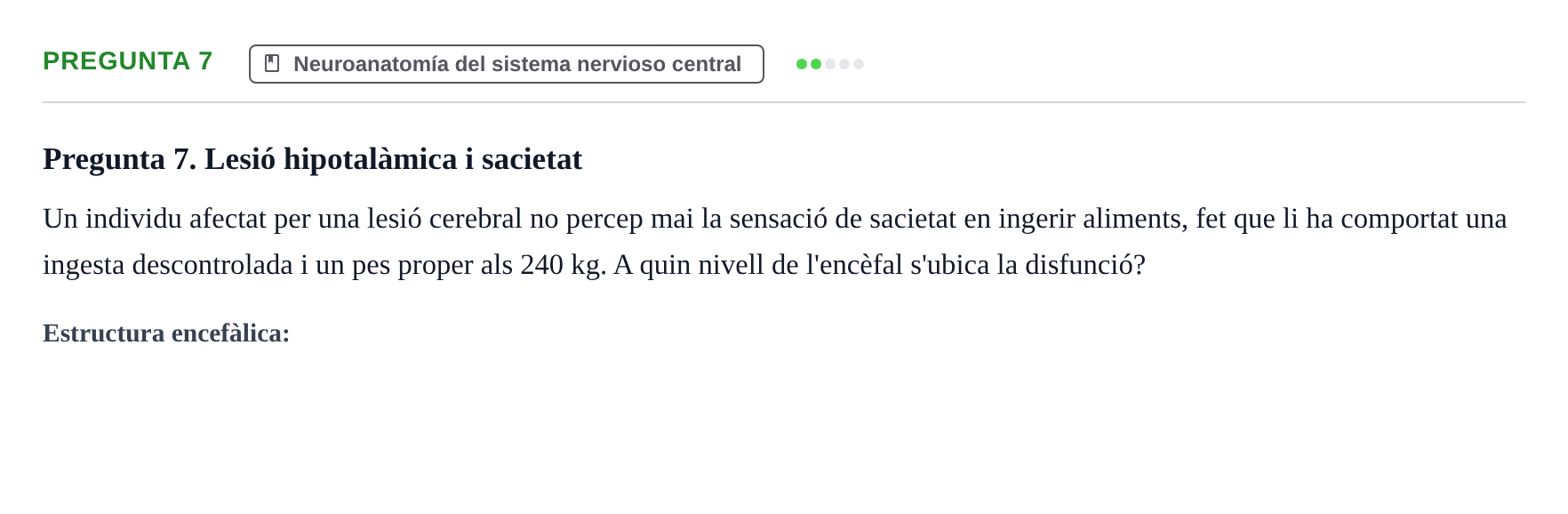 Enunciado: Pregunta 7 · Anatomía Humana UB Examen 1. Anatomia Humana