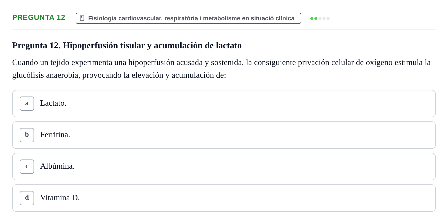 Enunciado: Pregunta 12 · bioquímica i nutrició UB Juny 2022