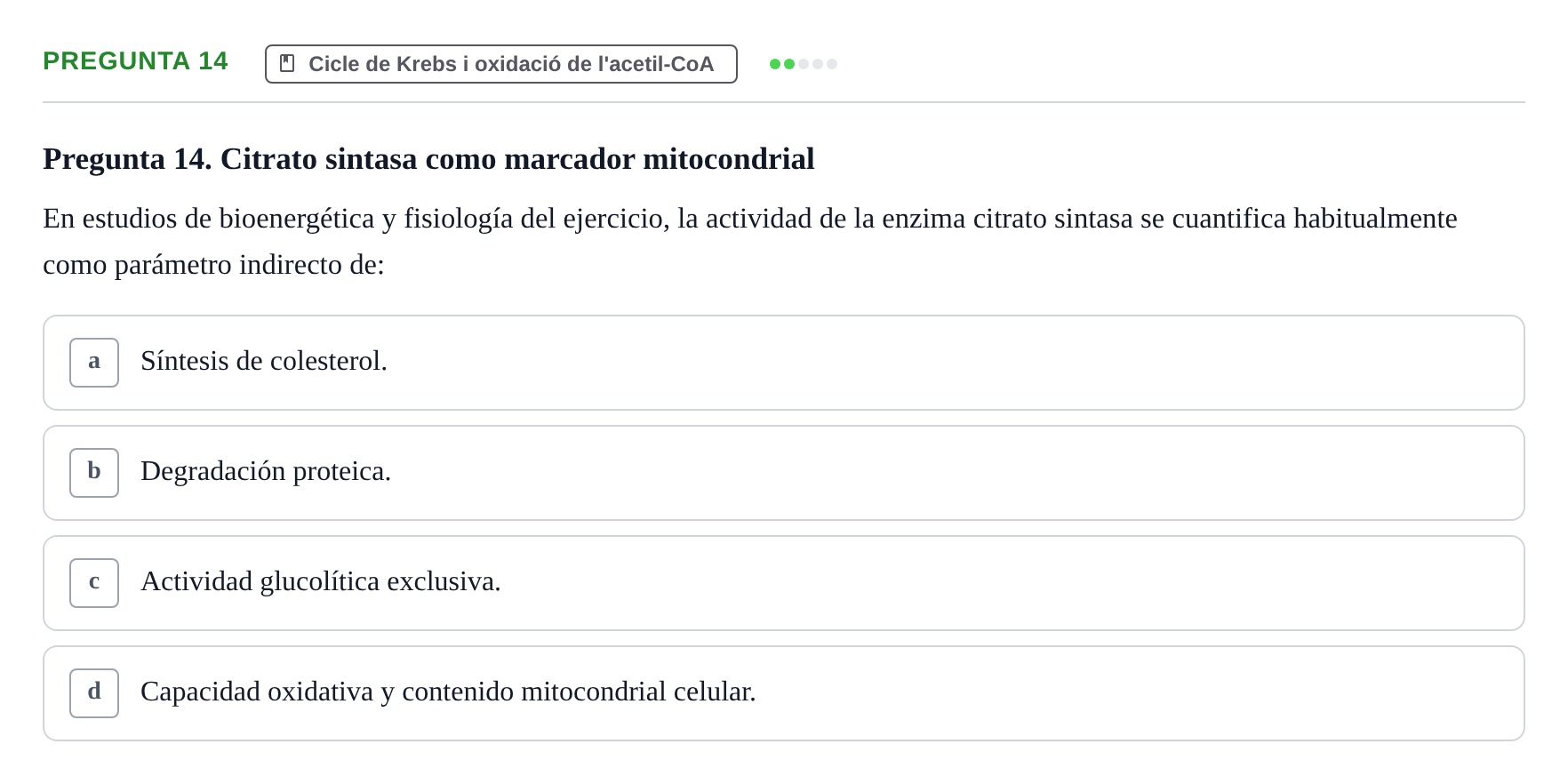 Enunciado: Pregunta 14 · bioquímica i nutrició UB Juny 2022