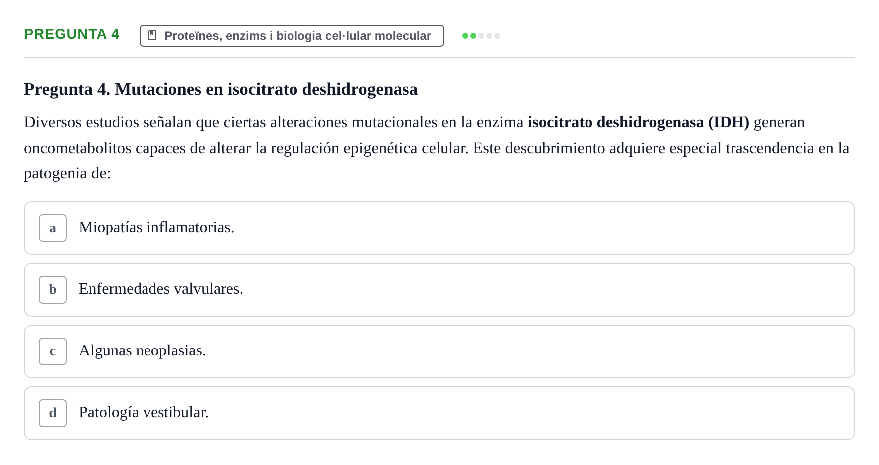 Enunciado: Pregunta 4 · bioquímica i nutrició UB Juny 2023