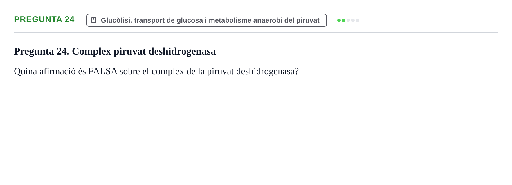 Enunciado: Pregunta 24 · bioquímica i nutrició UB 2023