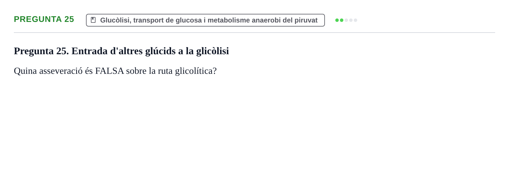 Enunciado: Pregunta 25 · bioquímica i nutrició UB 2023