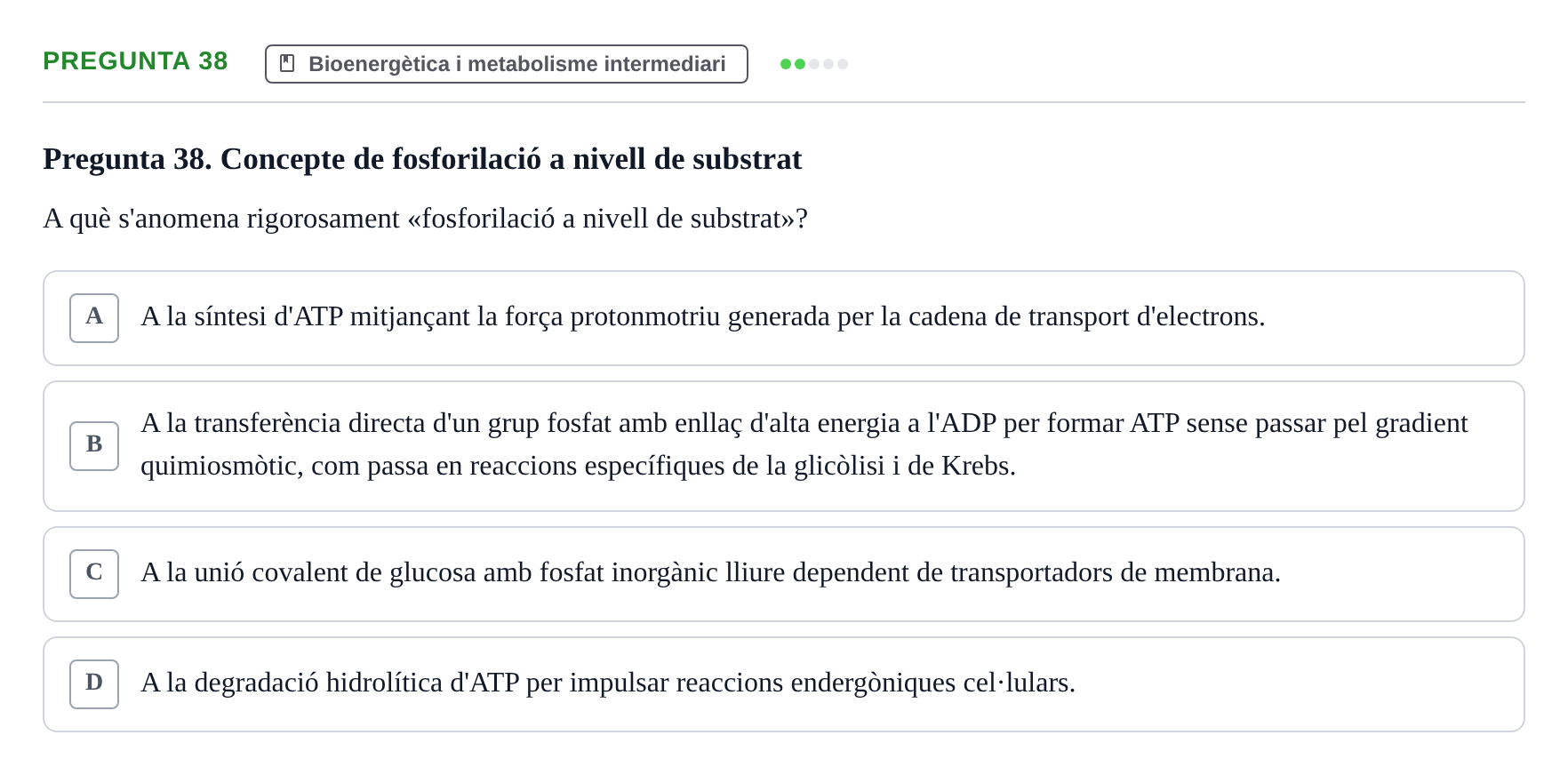 Enunciado: Pregunta 38 · bioquímica i nutrició UB 2023