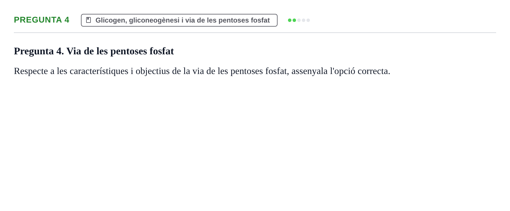 Enunciado: Pregunta 4 · bioquímica i nutrició UB 2023