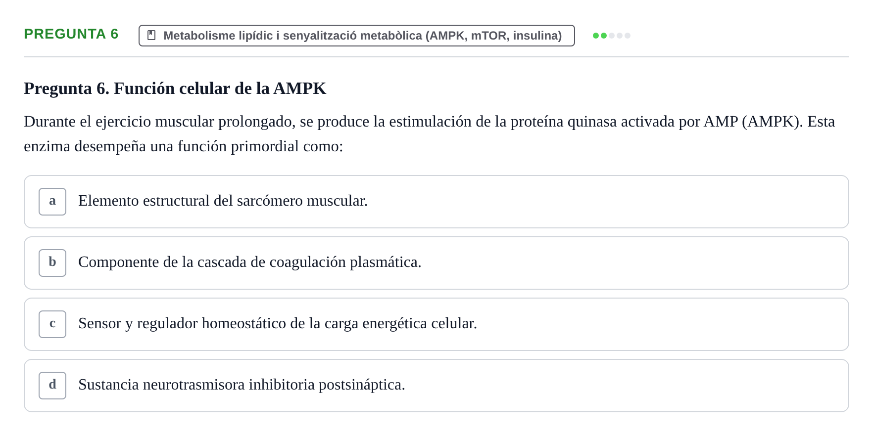 Enunciado: Pregunta 6 · bioquímica i nutrició UB Juny 2023
