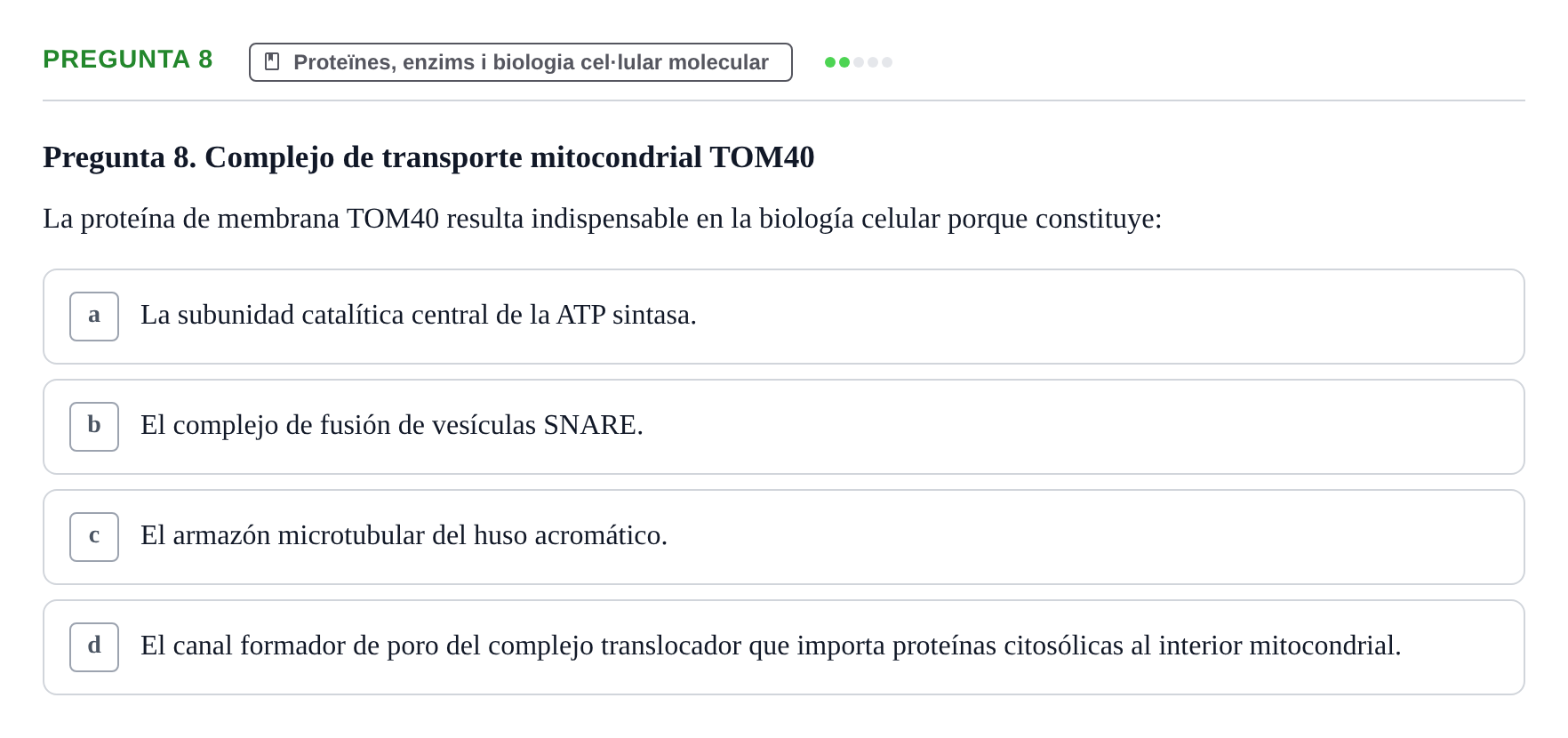 Enunciado: Pregunta 8 · bioquímica i nutrició UB Juny 2023